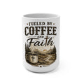 Raised On Saturdays In The South -Fueled by Coffee and Faith Ceramic Mug — 15oz
