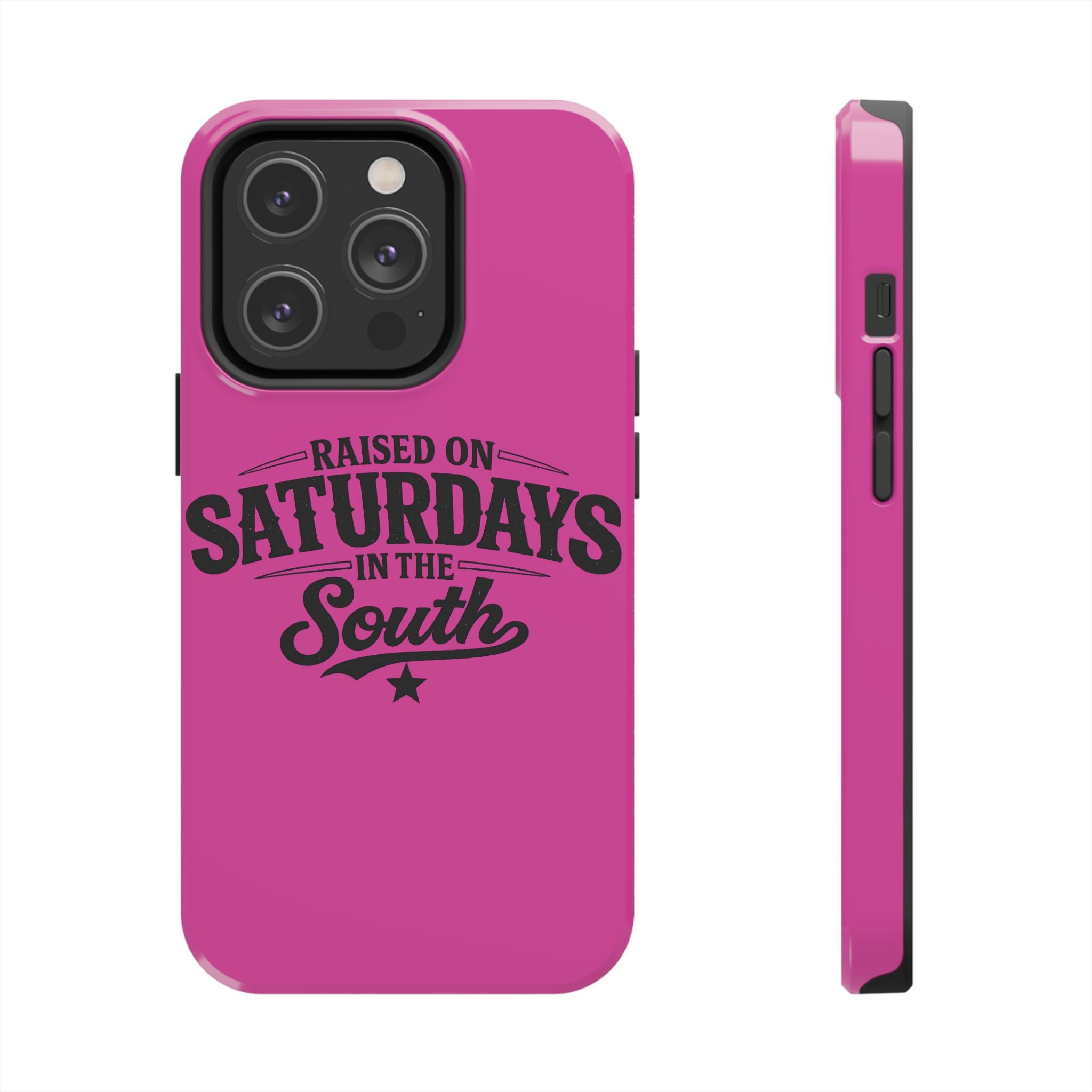 Raised On Saturdays In The South Phone Case-(pink)