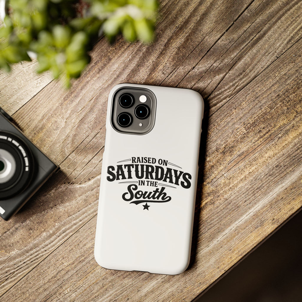 Raised On Saturdays In The South Phone Case-(white)