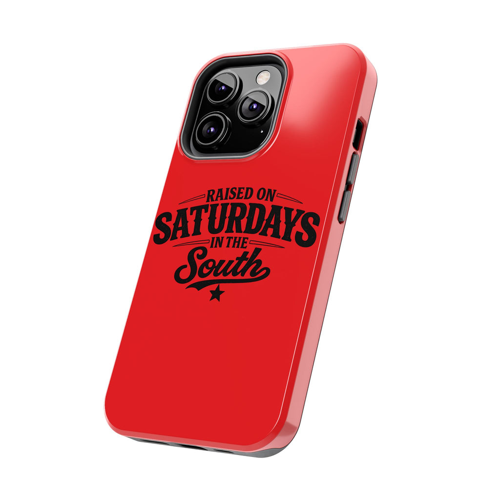 Raised On Saturdays In The South Phone Case-(red)