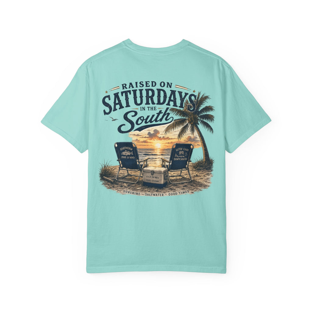 Raised On Saturdays In The South T-Shirt — Beachin It On Summer Saturdays