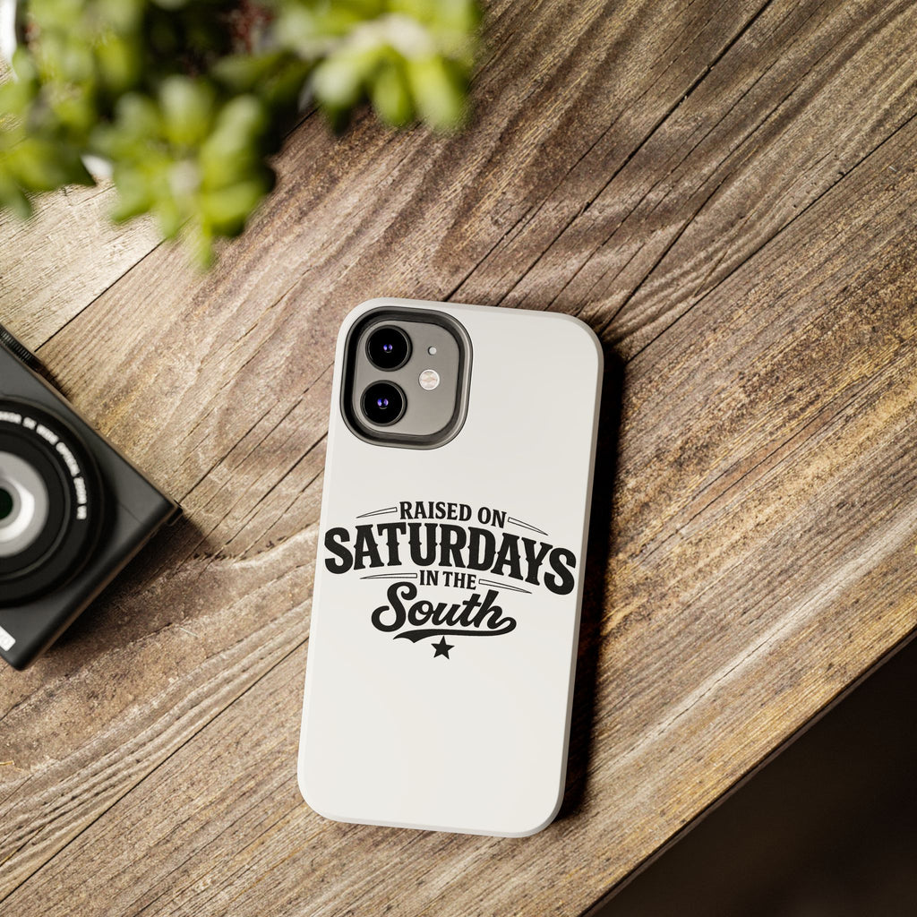 Raised On Saturdays In The South Phone Case-(white)