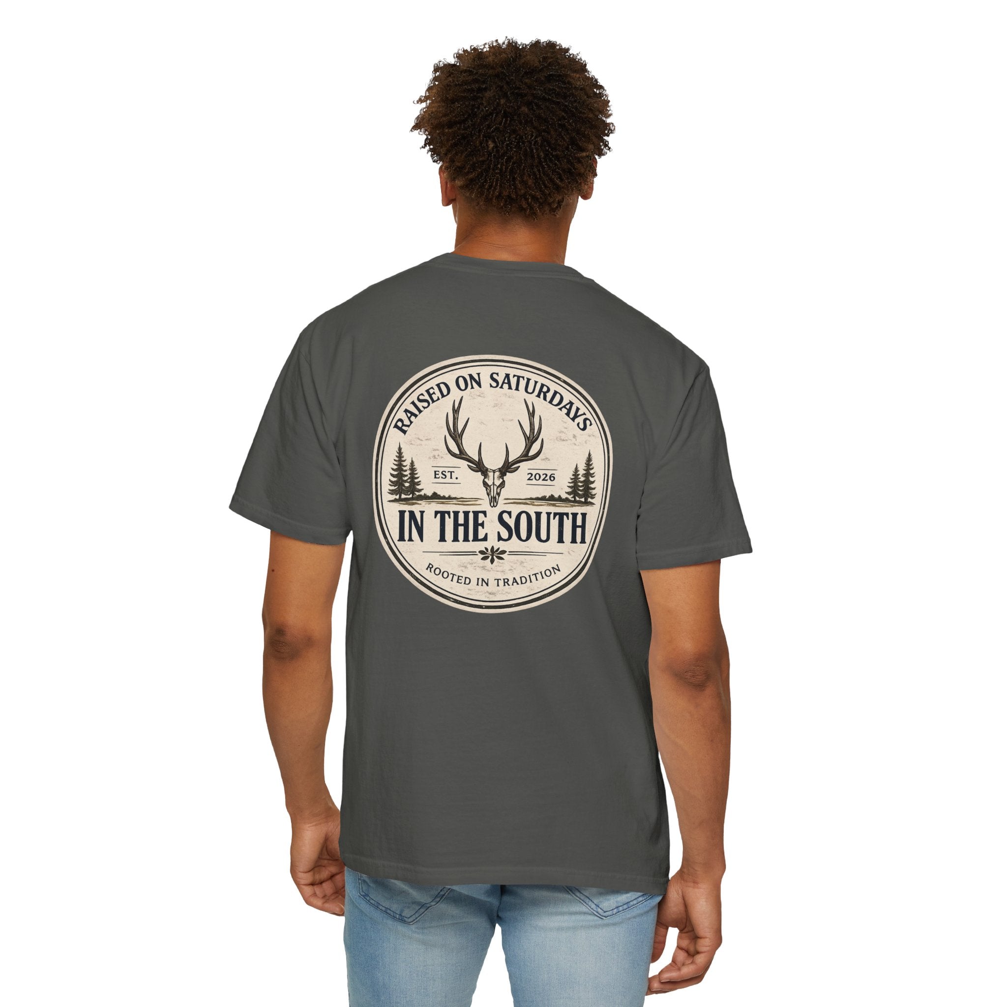 Raised On Saturdays In The South Classic T-Shirt — Deer Season