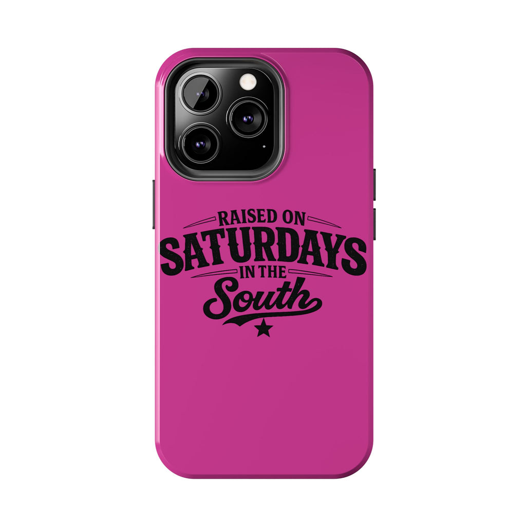 Raised On Saturdays In The South Phone Case-(pink)
