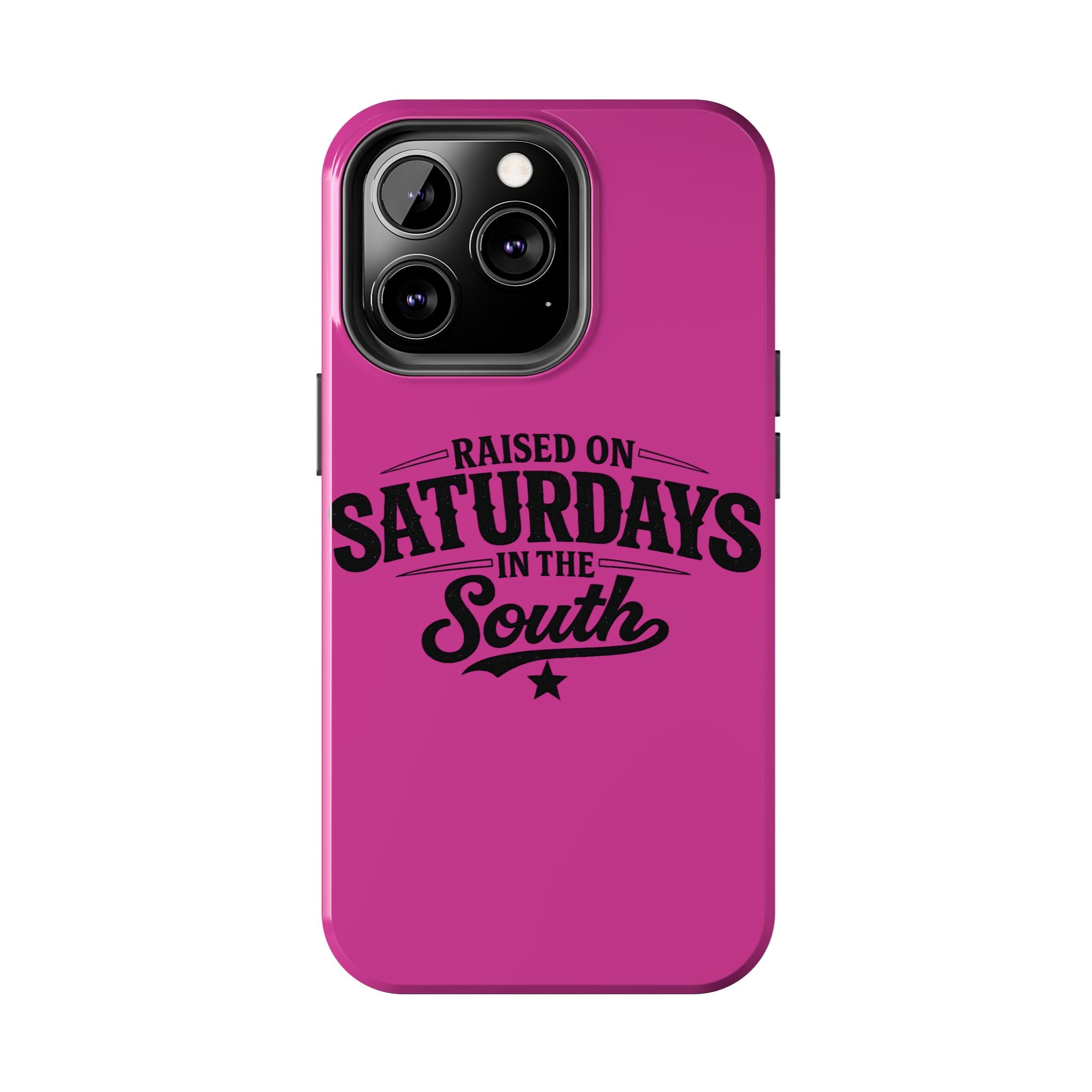 Raised On Saturdays In The South Phone Case-(pink)