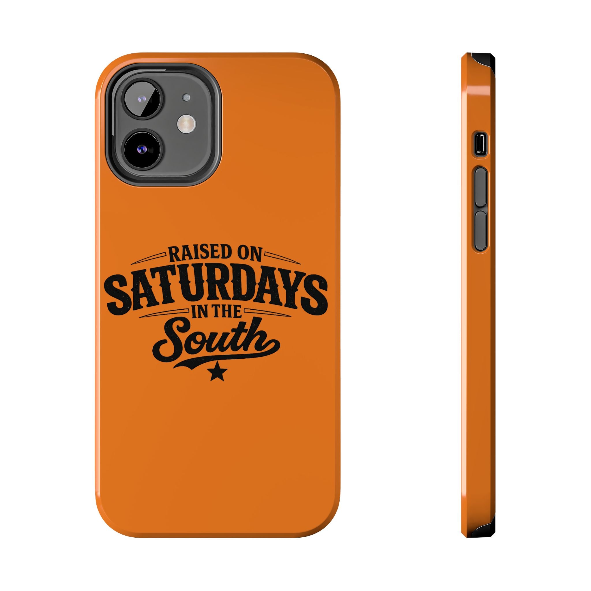 Raised On Saturdays In The South Phone Case-(orange)