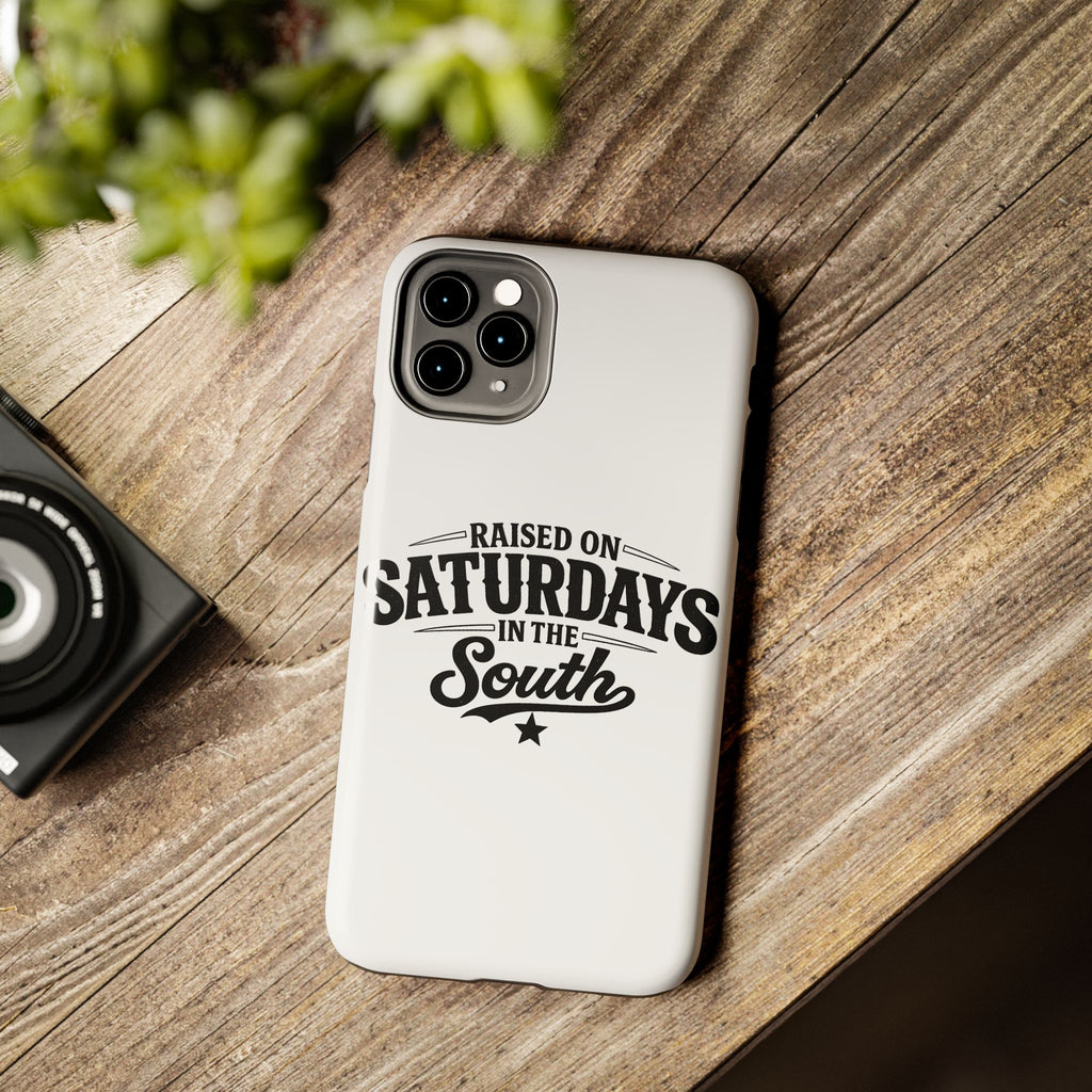 Raised On Saturdays In The South Phone Case-(white)