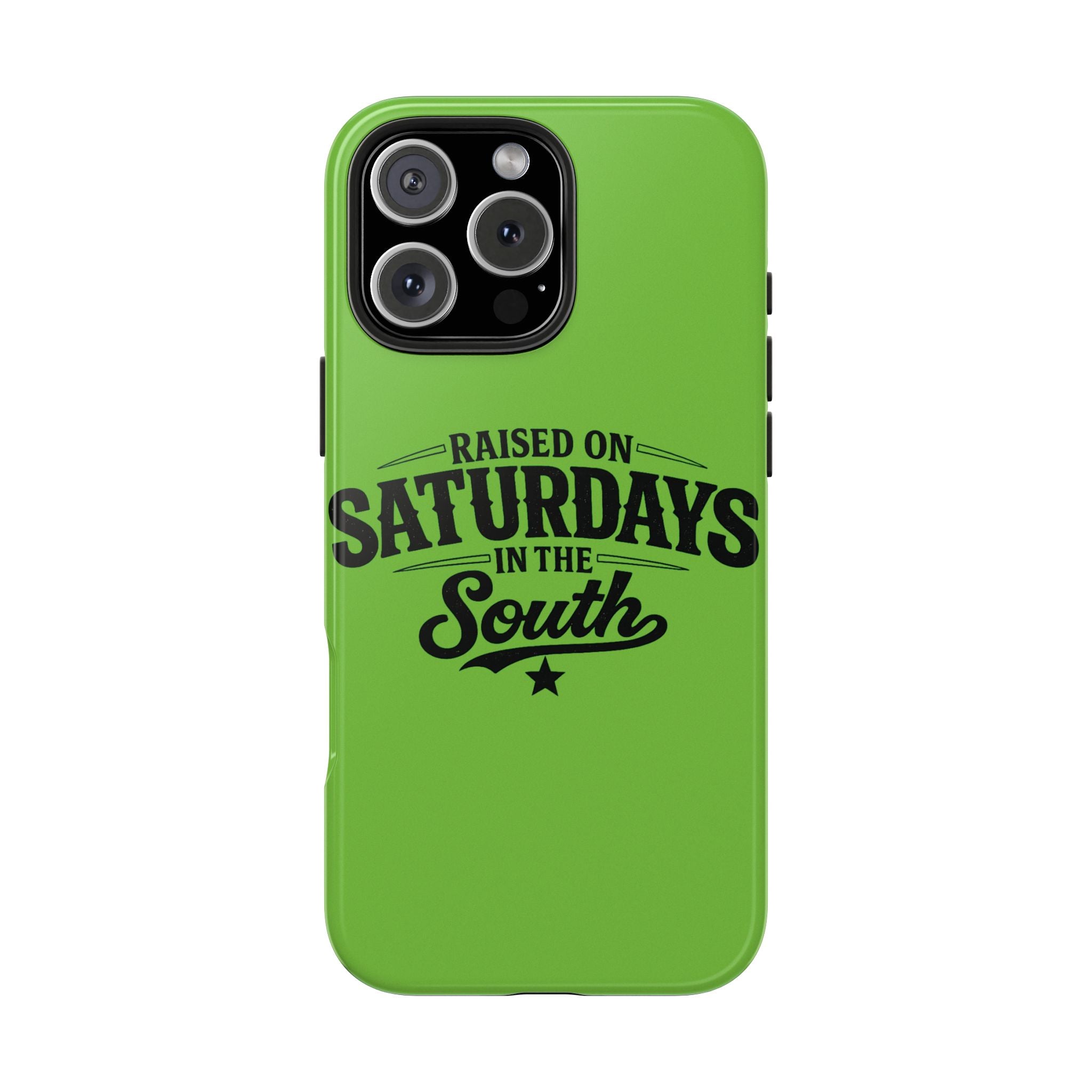 Raised On Saturdays In The South Phone Case-(green)