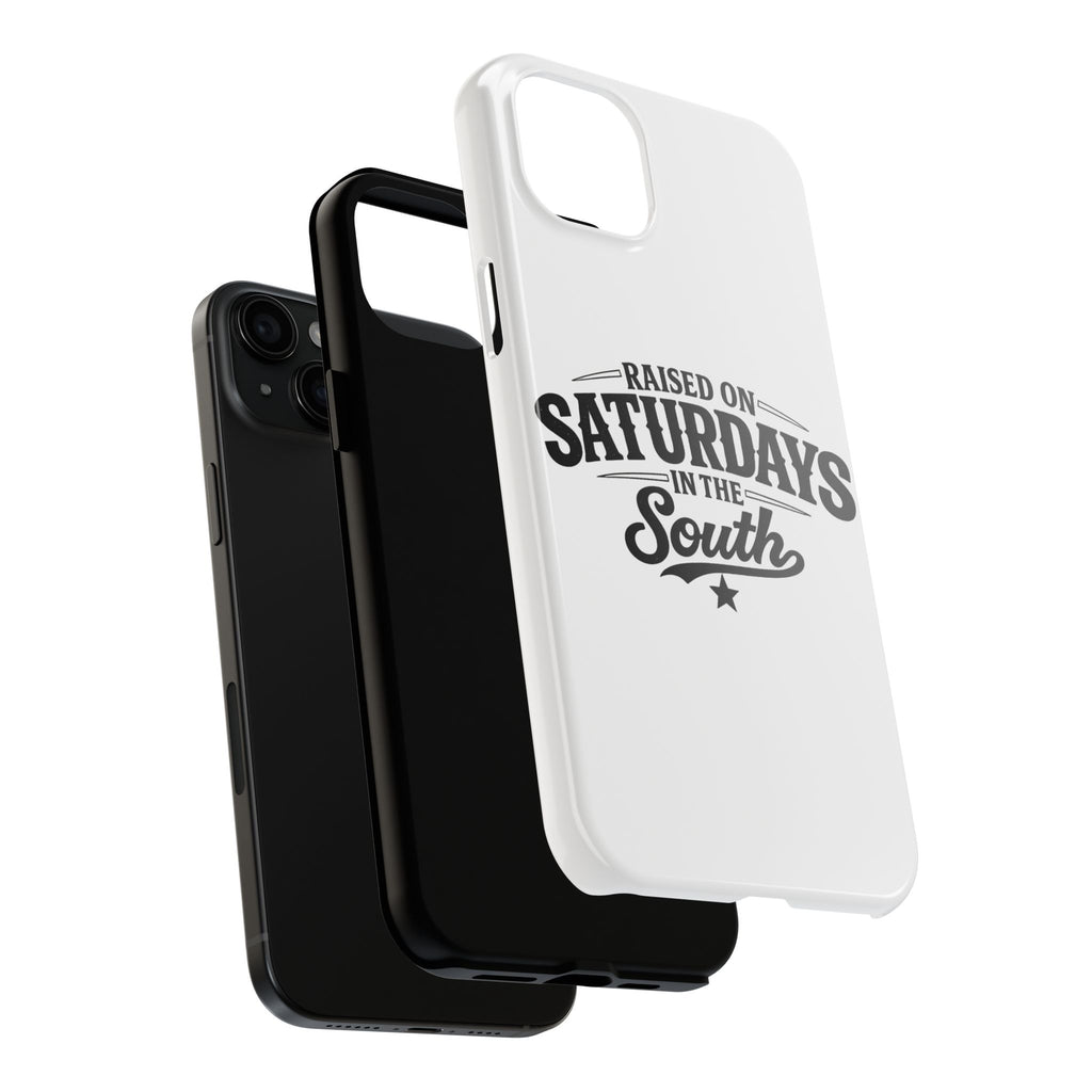 Raised On Saturdays In The South Phone Case-(white)