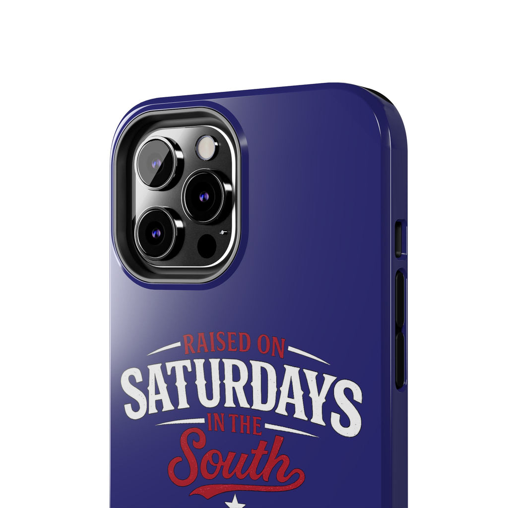 Raised on Saturdays in the South Phone Case-(blue)