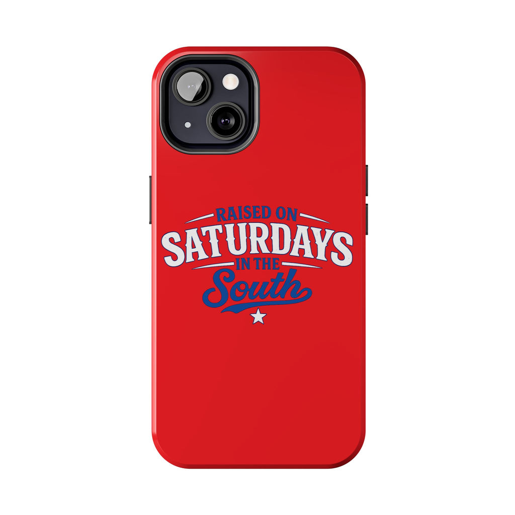 Raised On Saturdays In The South Phone Case-(red)