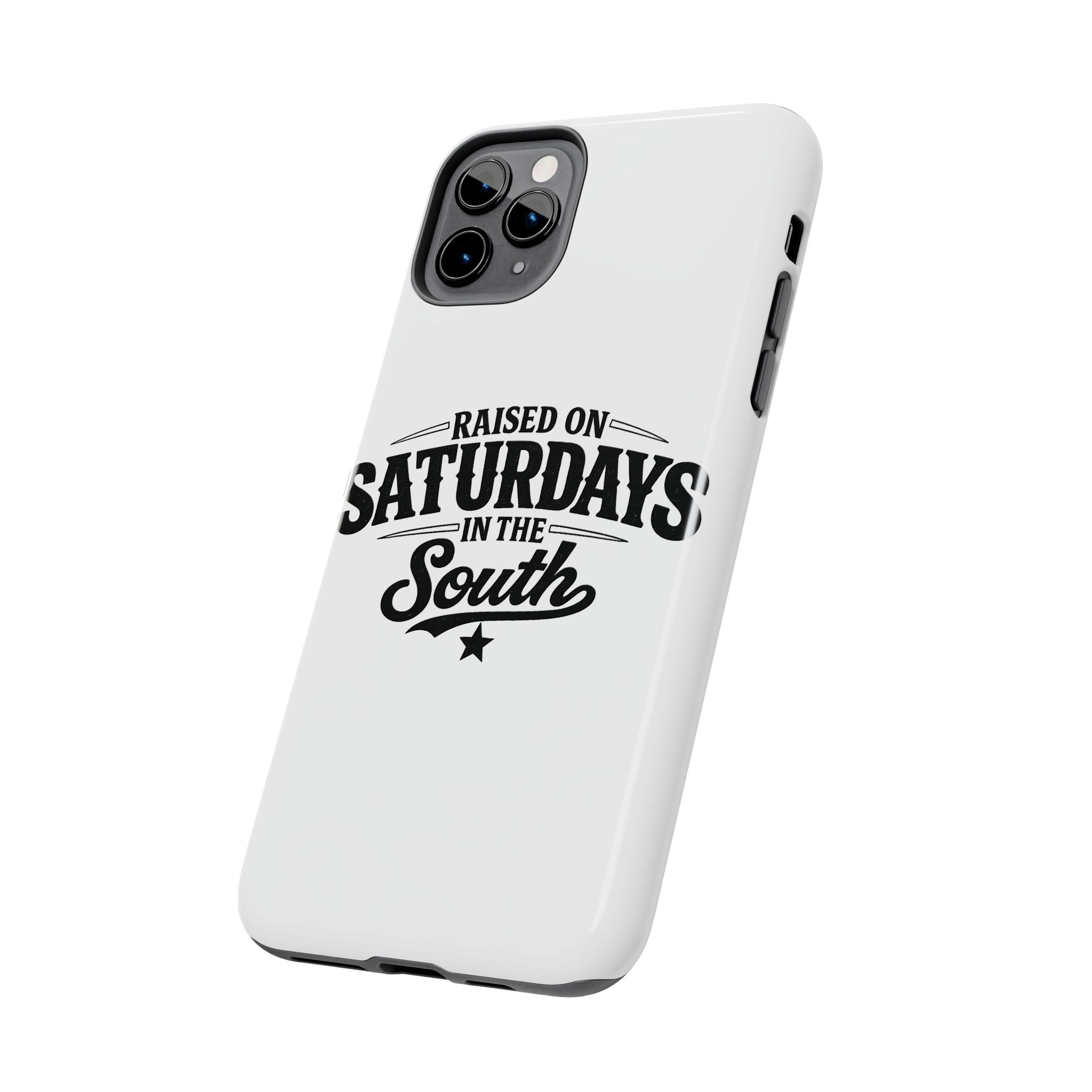 Raised On Saturdays In The South Phone Case-(white)
