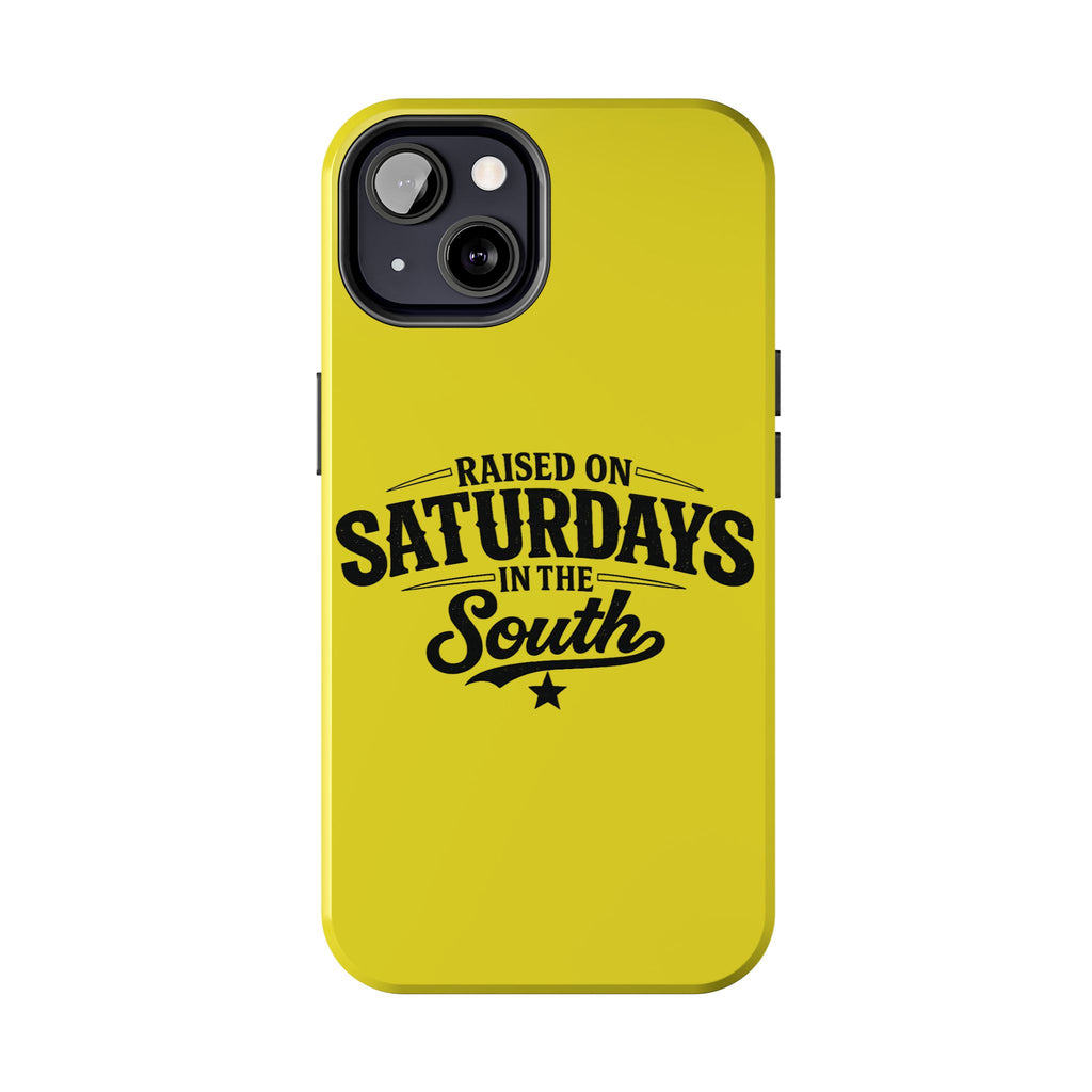 Raised On Saturdays In The South Phone Case-(yellow)