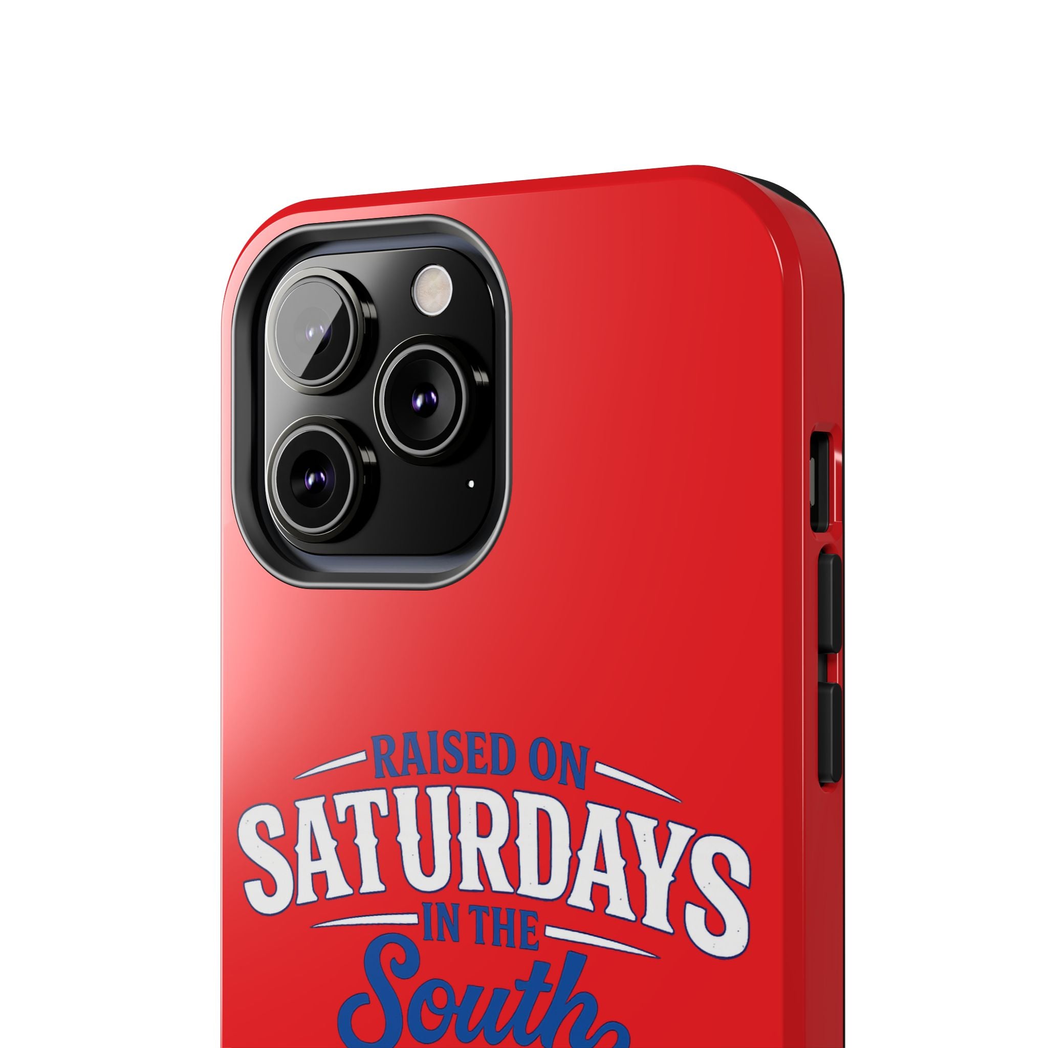 Raised On Saturdays In The South Phone Case-(red)