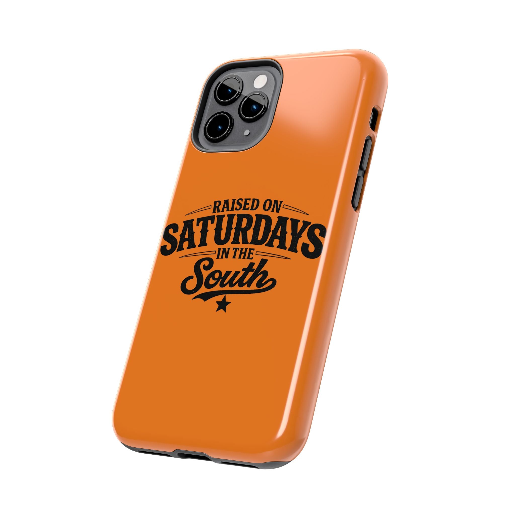 Raised On Saturdays In The South Phone Case-(orange)