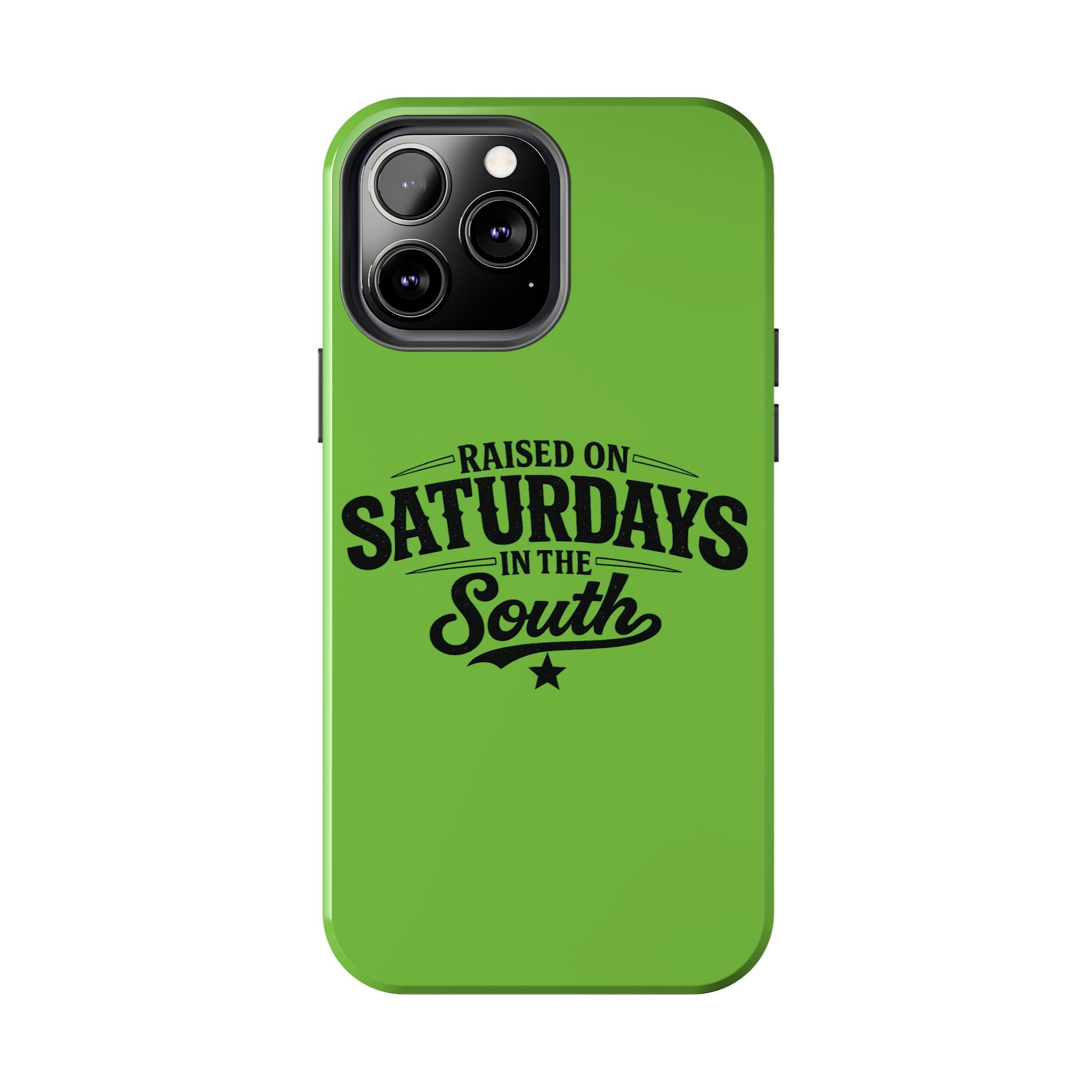 Raised On Saturdays In The South Phone Case-(green)