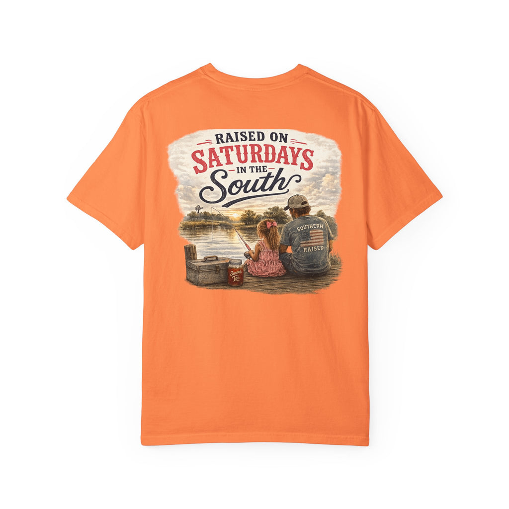 Raised On Saturdays In The South-Girl Dad Fishing Buddies-Father's Day Collection