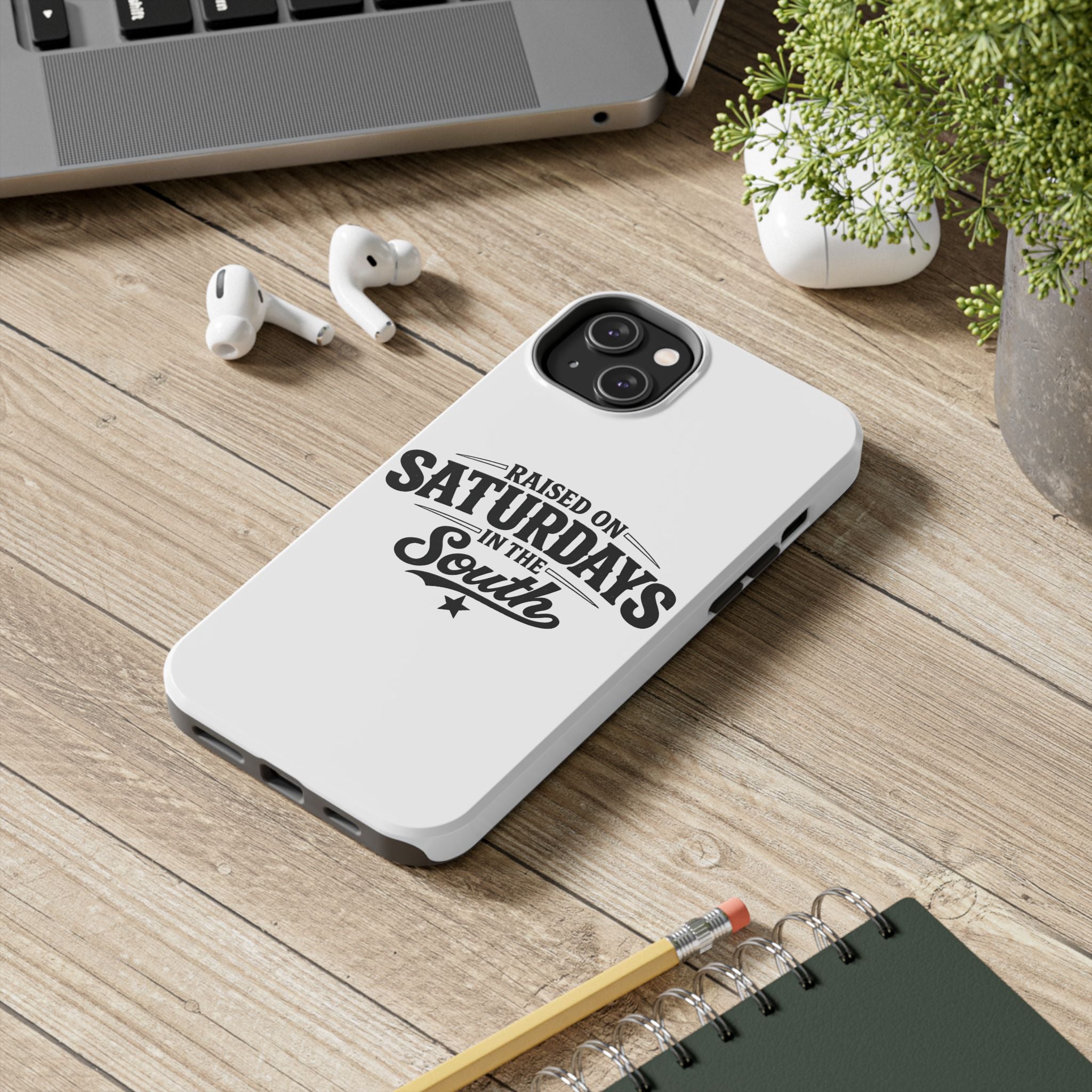 Raised On Saturdays In The South Phone Case-(white)