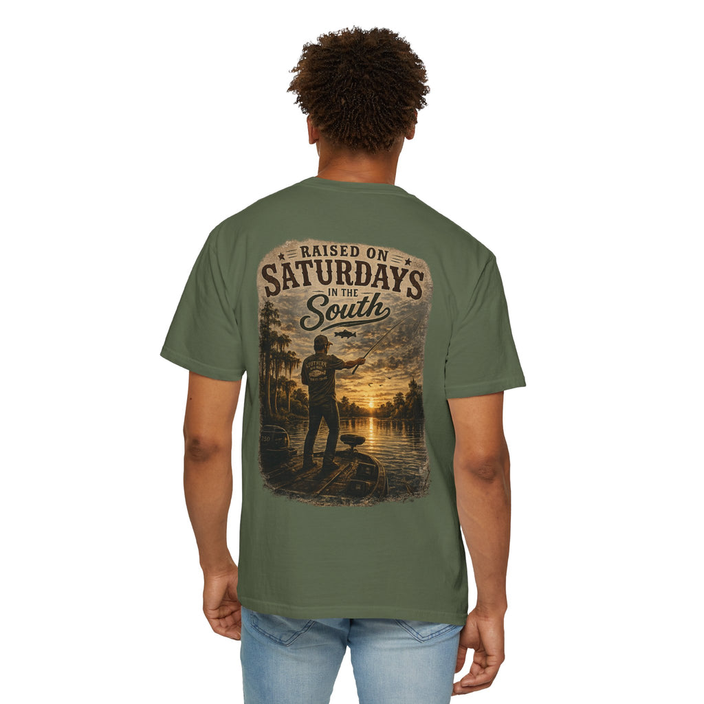 Raised On Saturdays In The South T-Shirt — Saturdays Are Made For Fishin