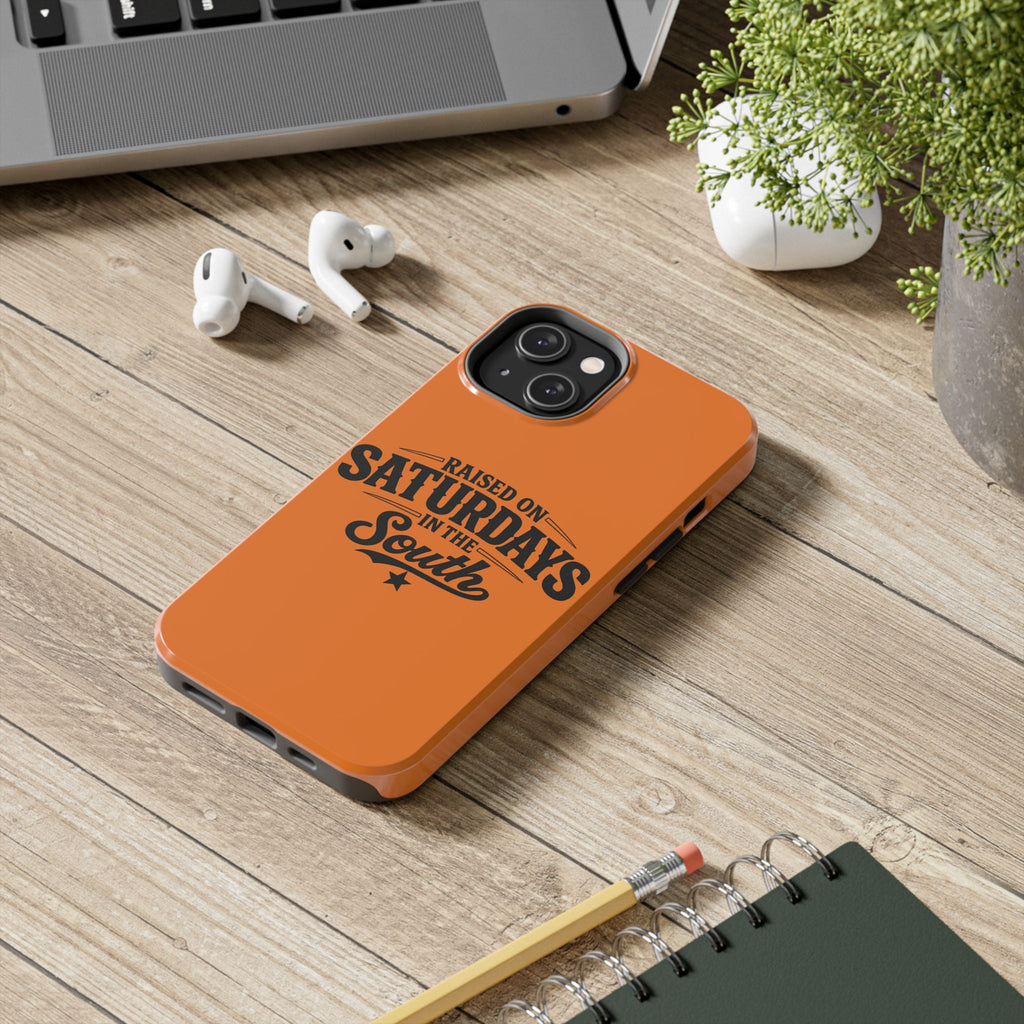 Raised On Saturdays In The South Phone Case-(orange)
