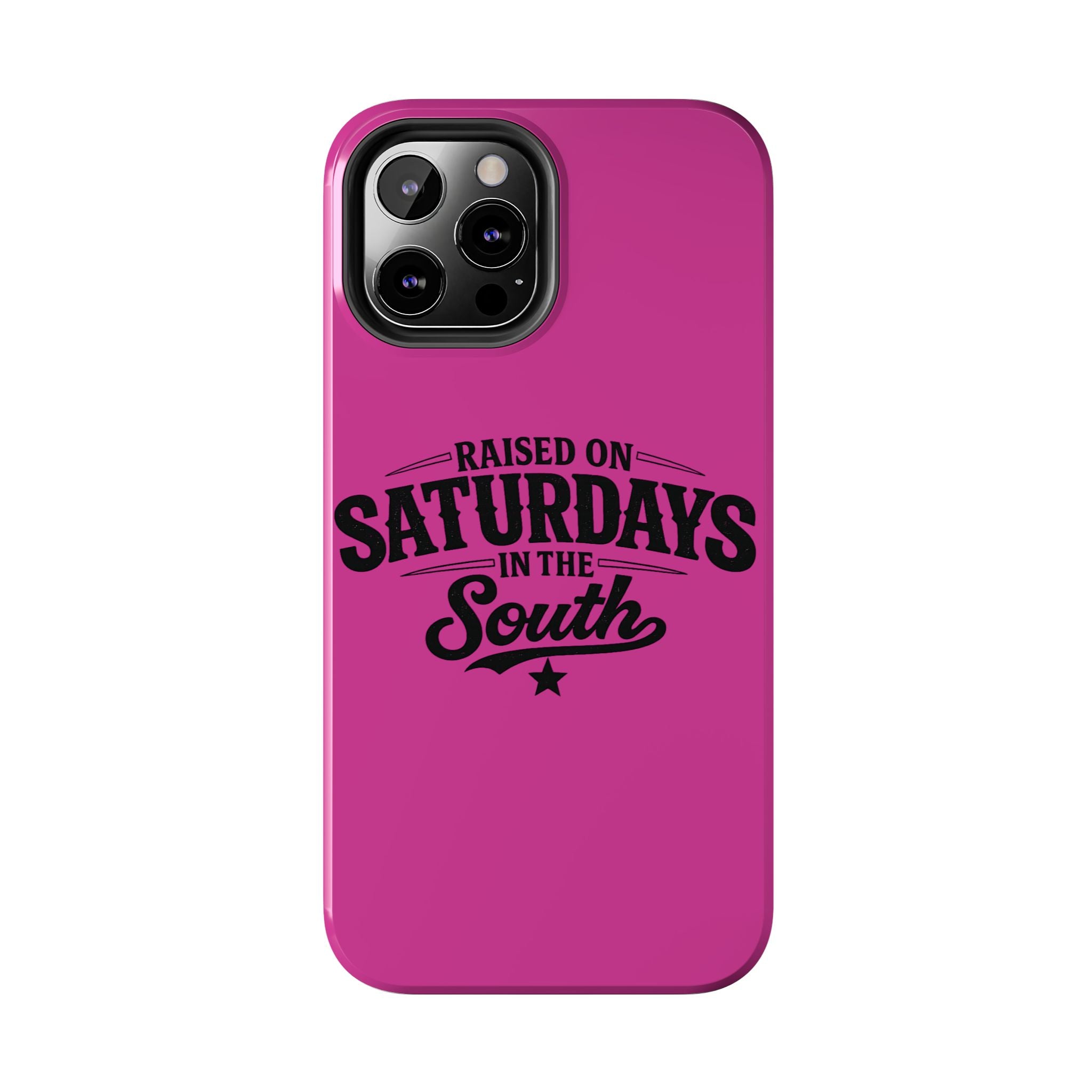 Raised On Saturdays In The South Phone Case-(pink)