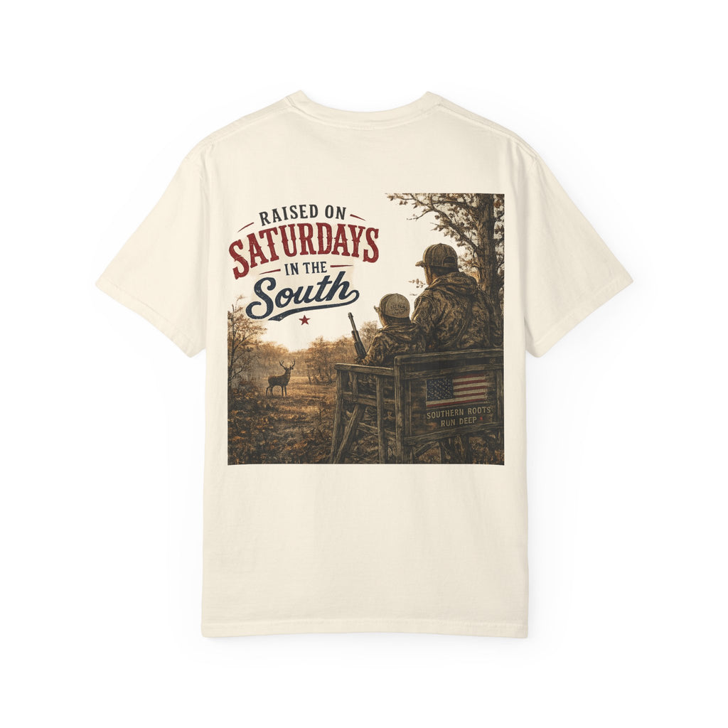 Raised On Saturdays In The South T-Shirt- Early Morning Hunts
