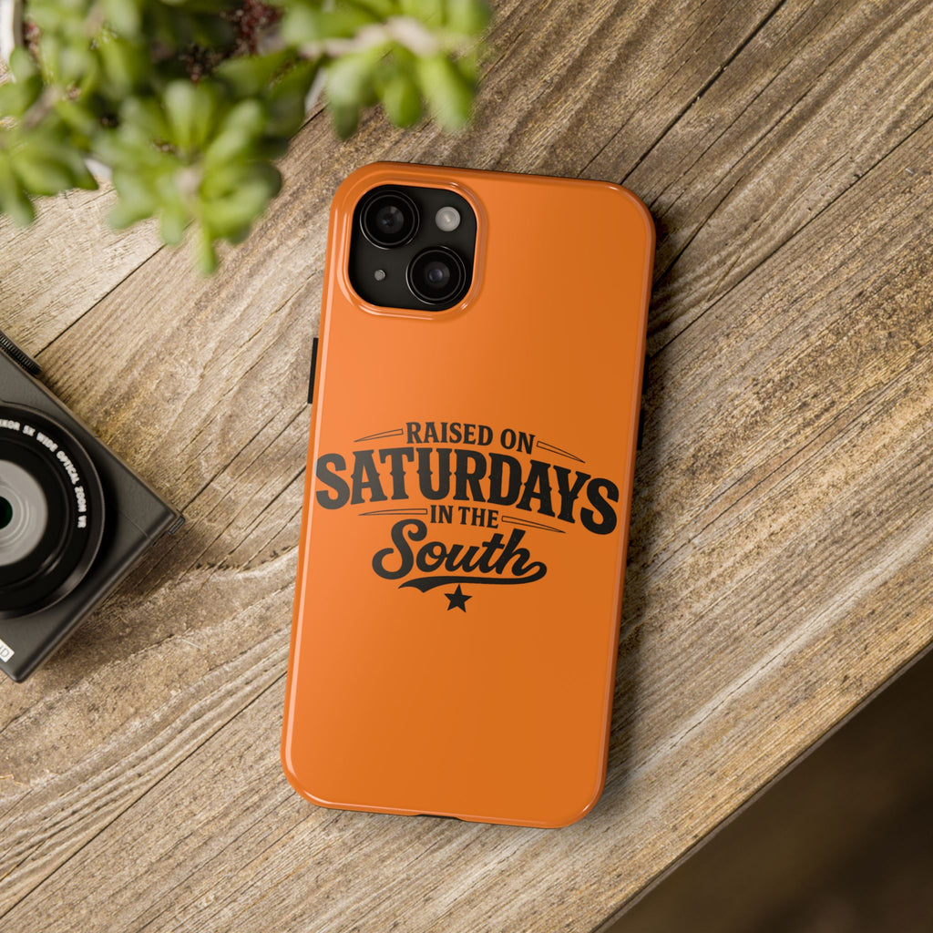 Raised On Saturdays In The South Phone Case-(orange)