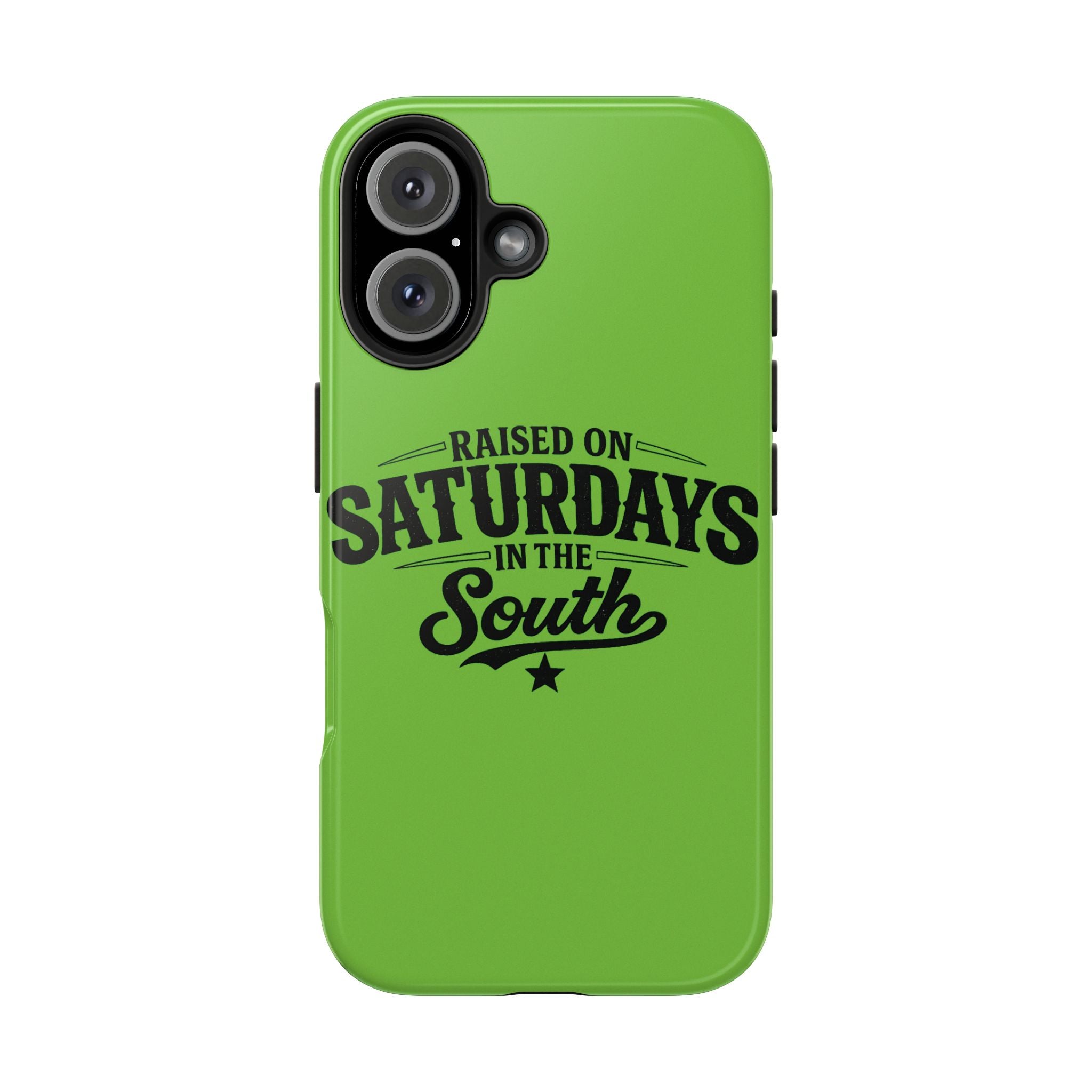 Raised On Saturdays In The South Phone Case-(green)