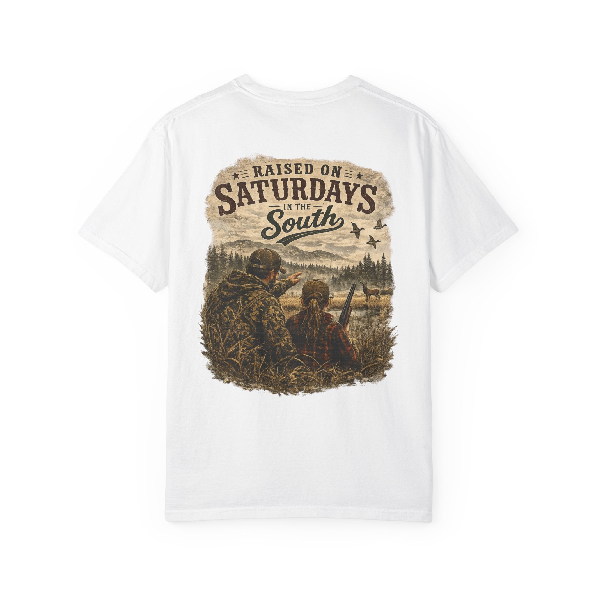 Raised On Saturdays In The South T-Shirt — Girl Dad Hunting Buddies