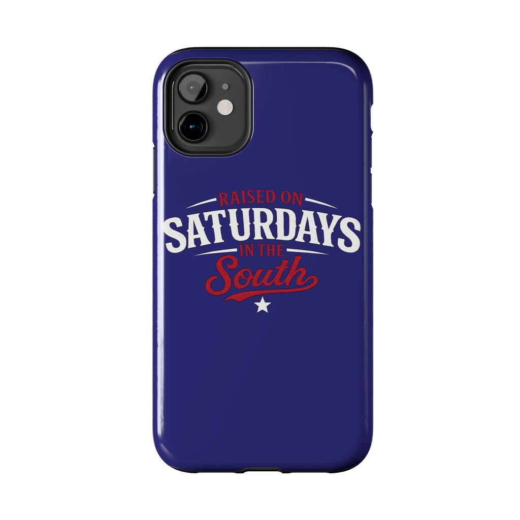 Raised on Saturdays in the South Phone Case-(blue)