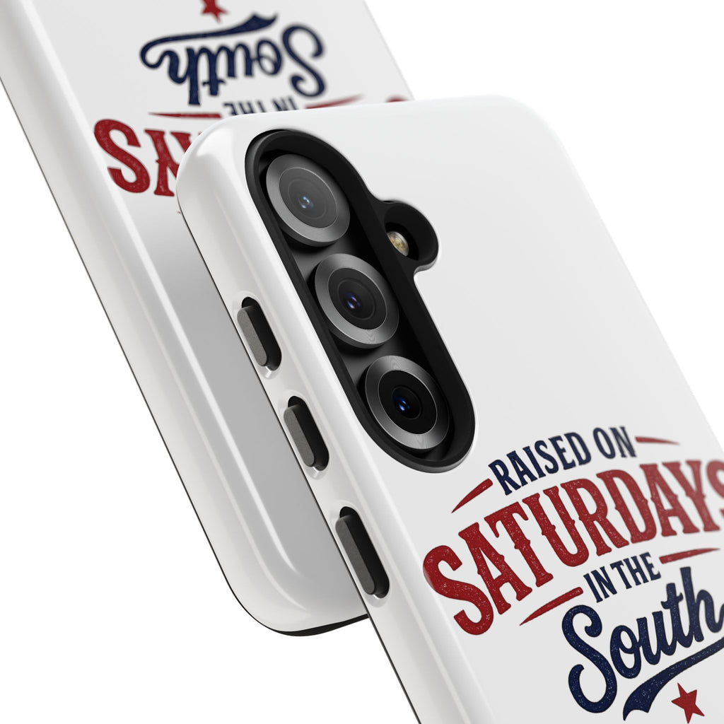 Raised On Saturdays In The South Phone Case- (white)