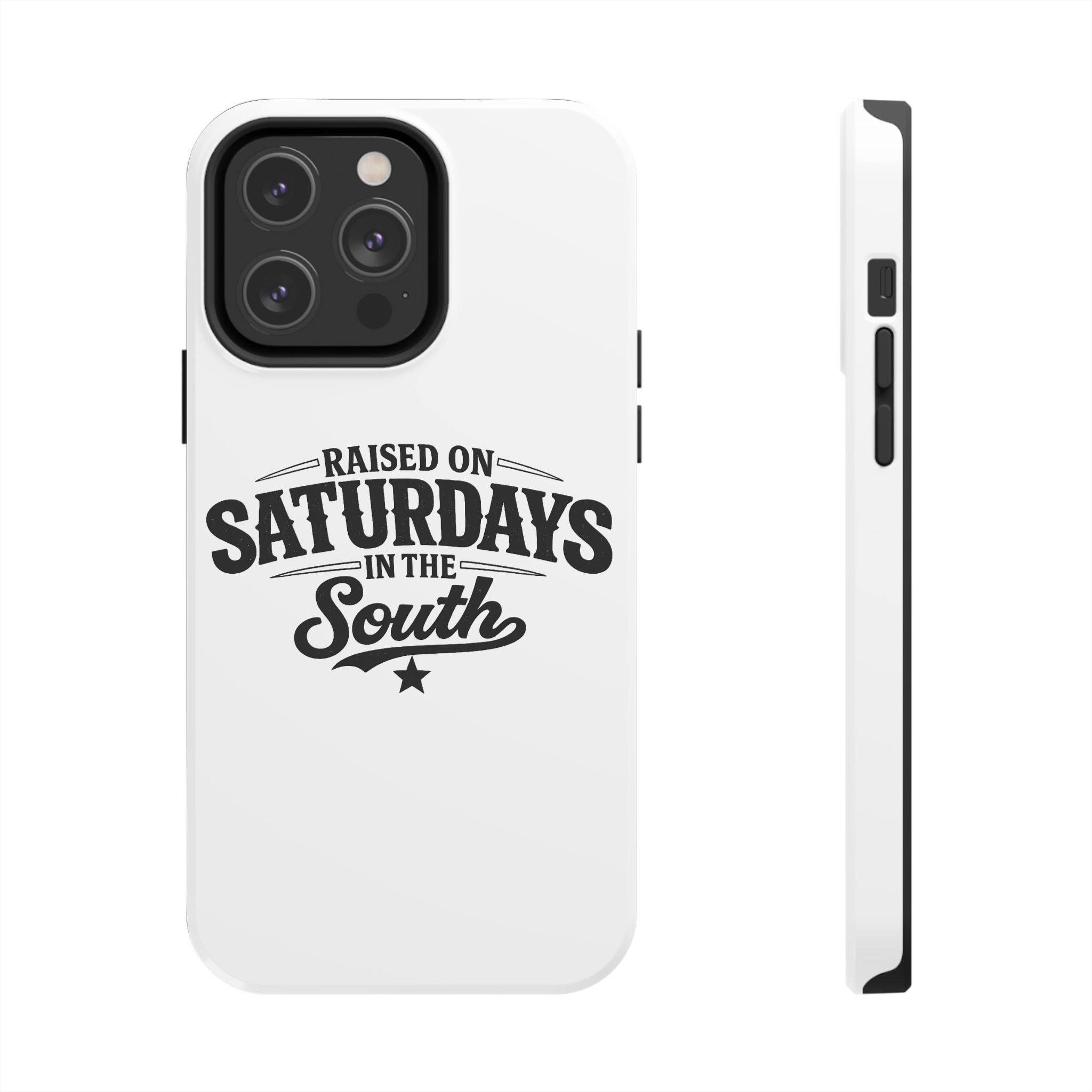 Raised On Saturdays In The South Phone Case-(white)