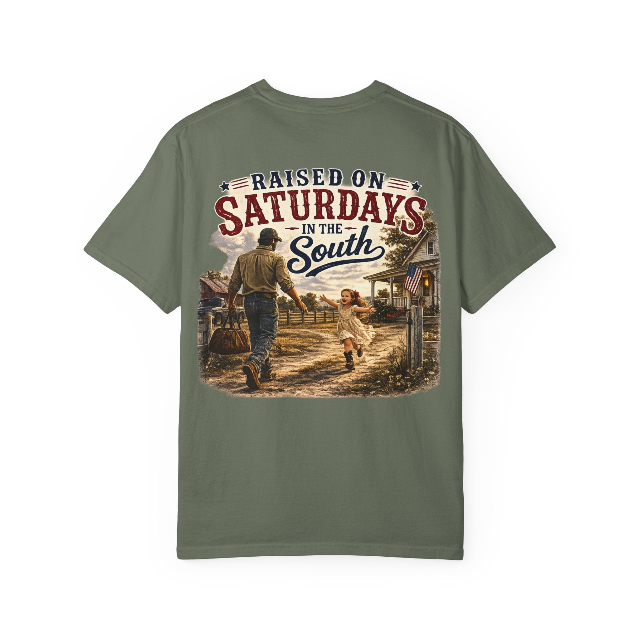 "Raised On Saturdays In The South" Girl Dad "Daddy's Home"