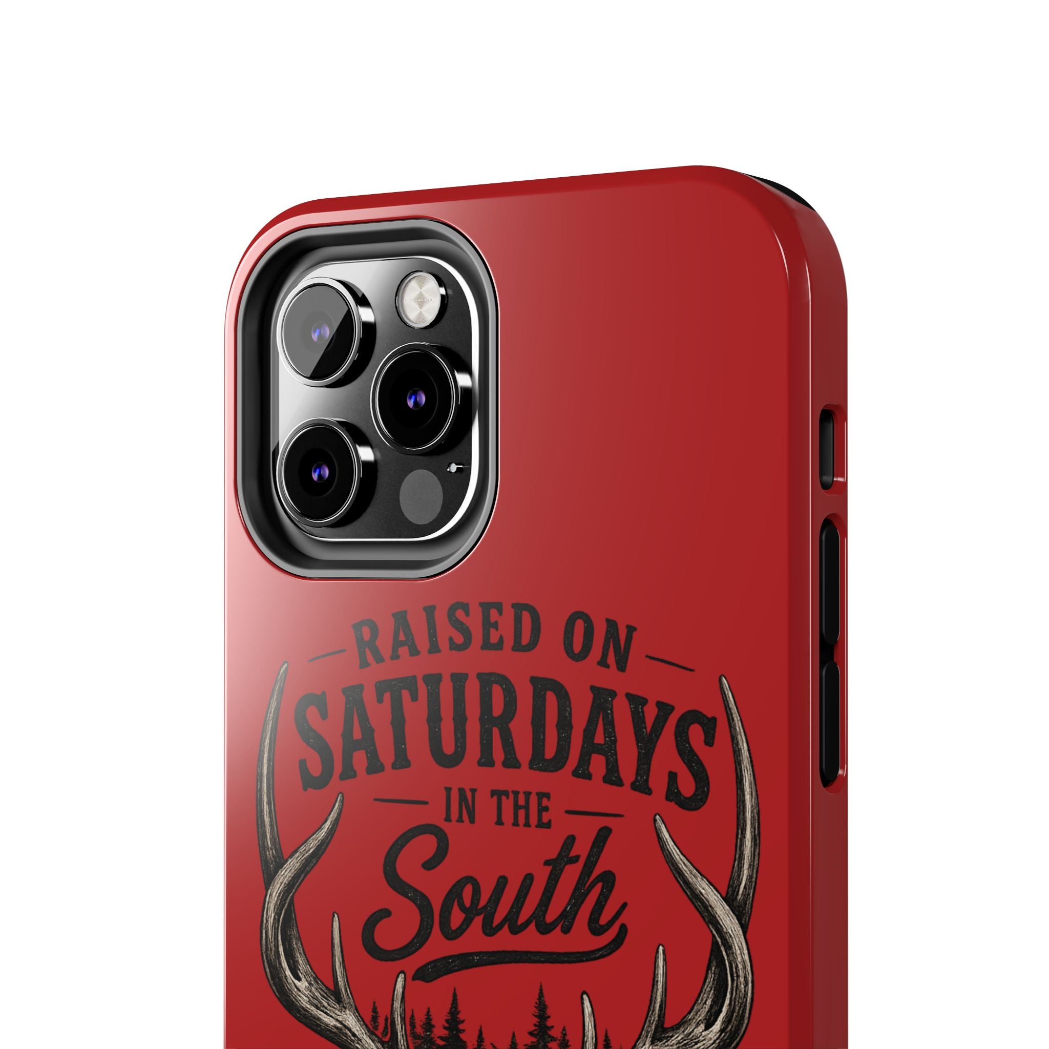 Raised On Saturdays In The South Phone Case-Spread Runs Deep In The Woods-(red)