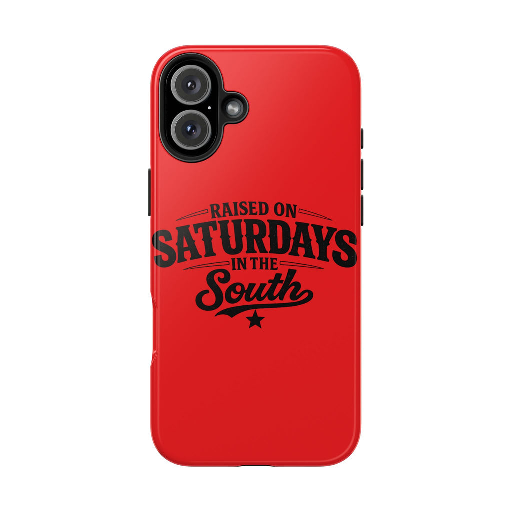 Raised On Saturdays In The South Phone Case-(red)