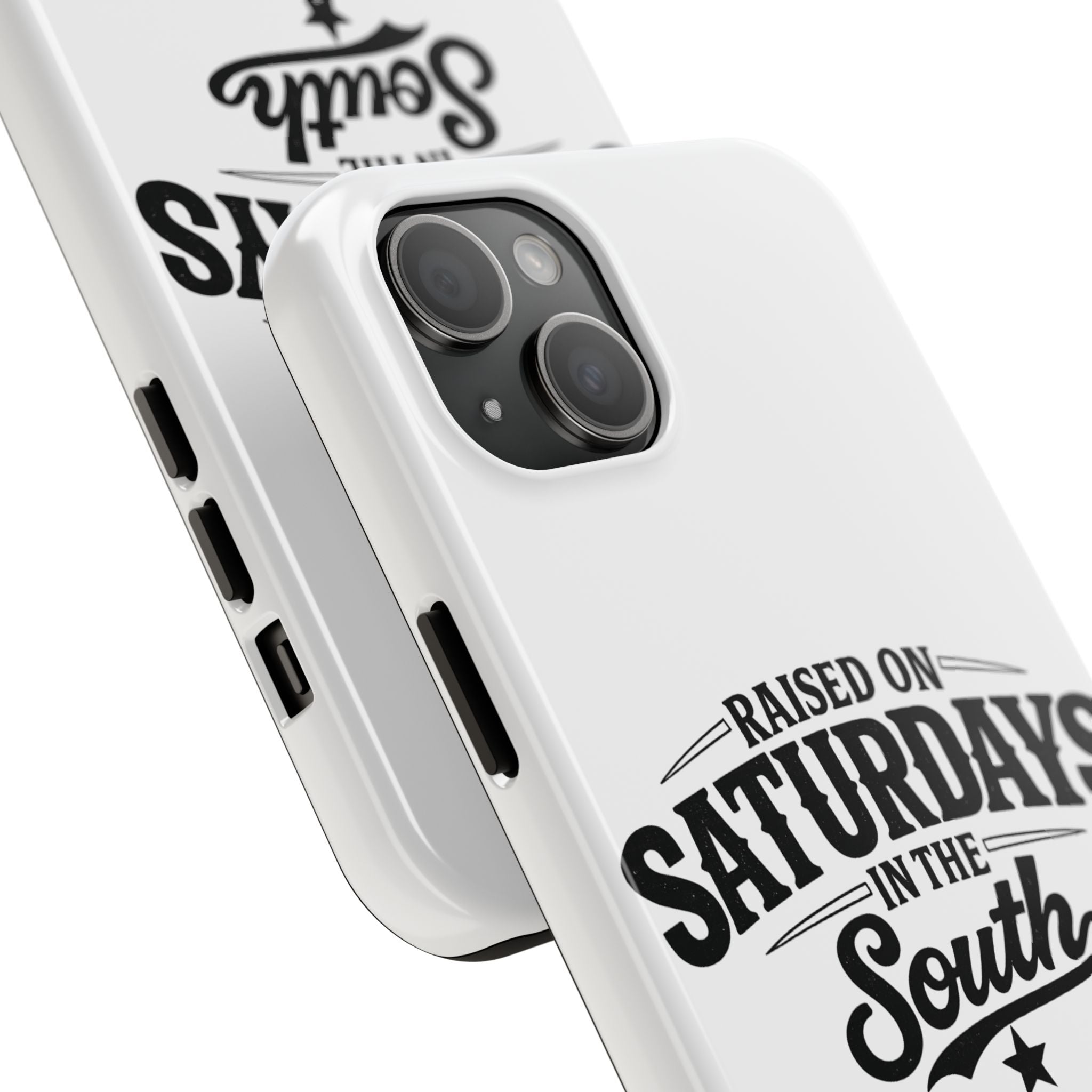 Raised On Saturdays In The South Phone Case-(white)