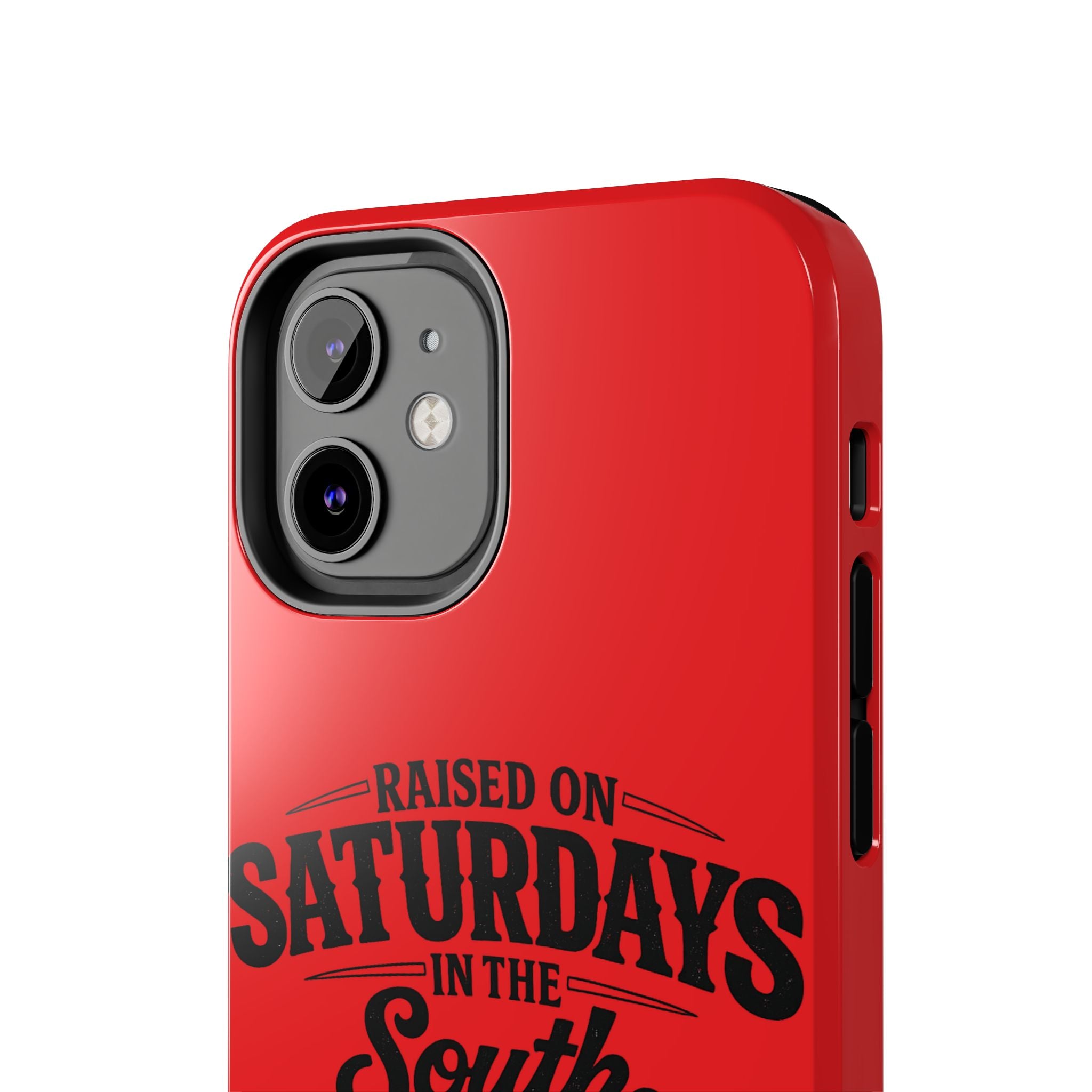 Raised On Saturdays In The South Phone Case-(red)