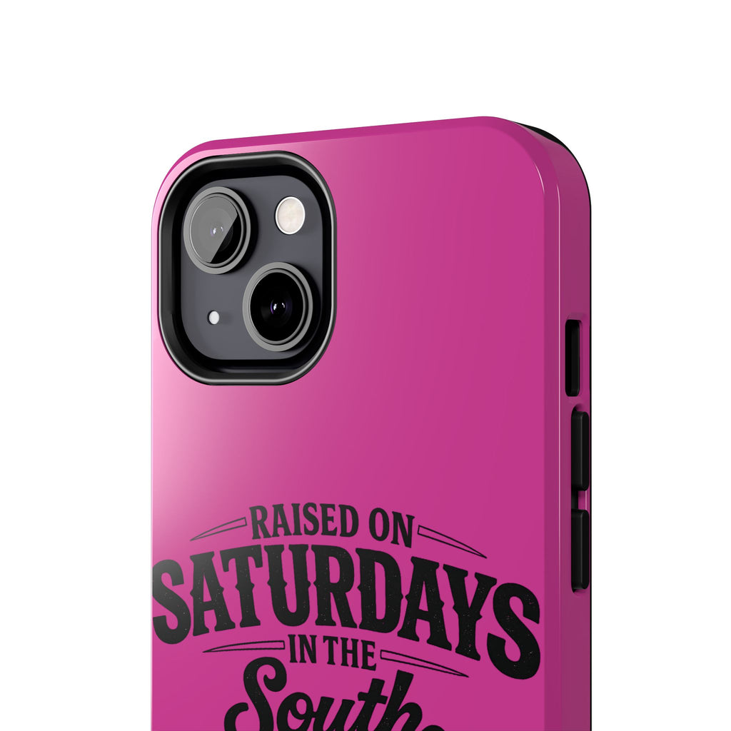 Raised On Saturdays In The South Phone Case-(pink)