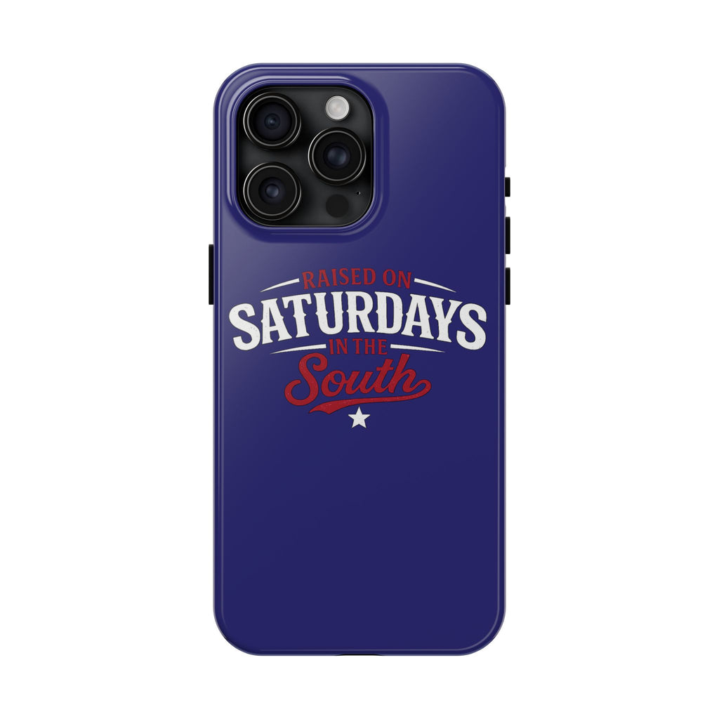 Raised on Saturdays in the South Phone Case-(blue)
