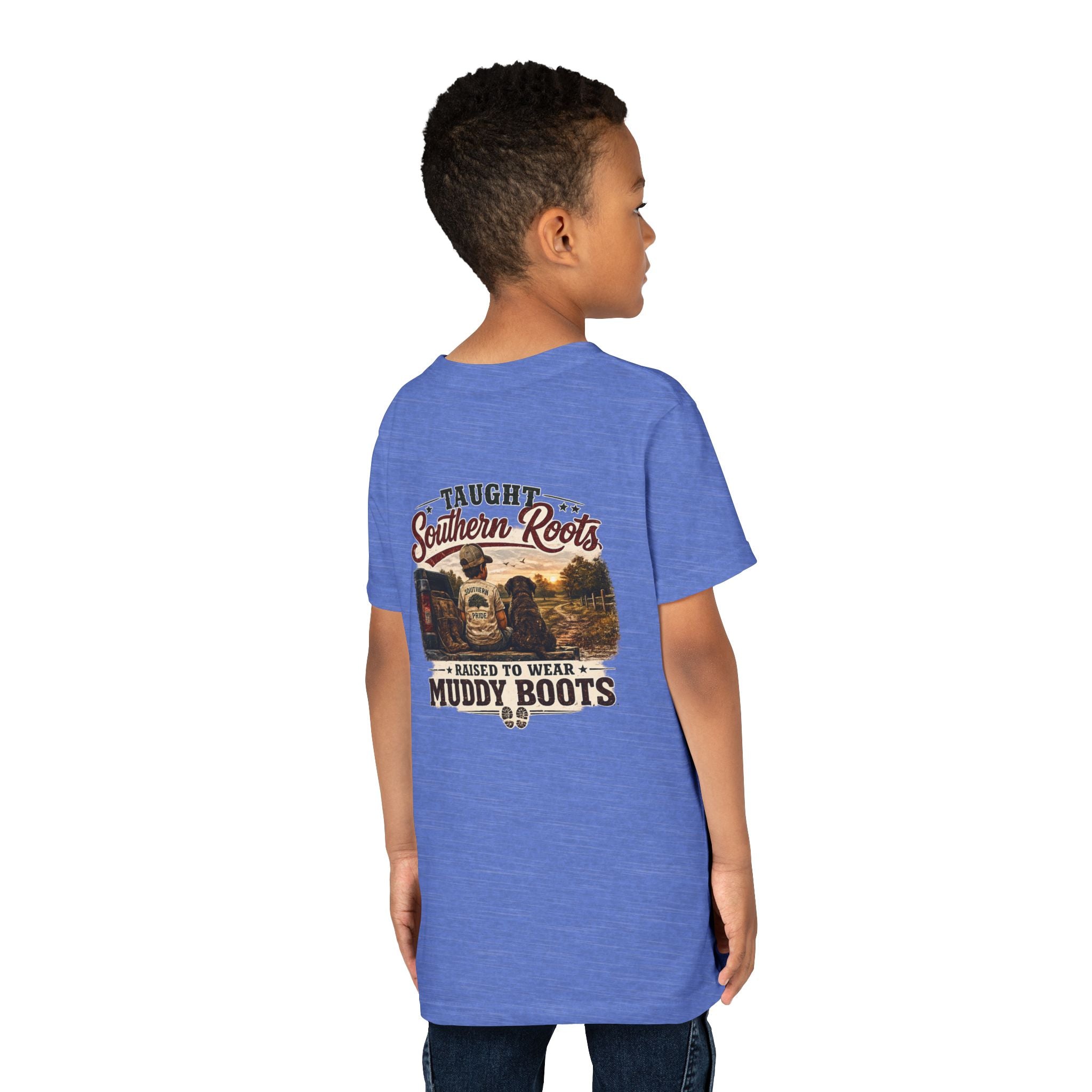 "Taught Southern Roots, Raised to Wear Muddy Boots"