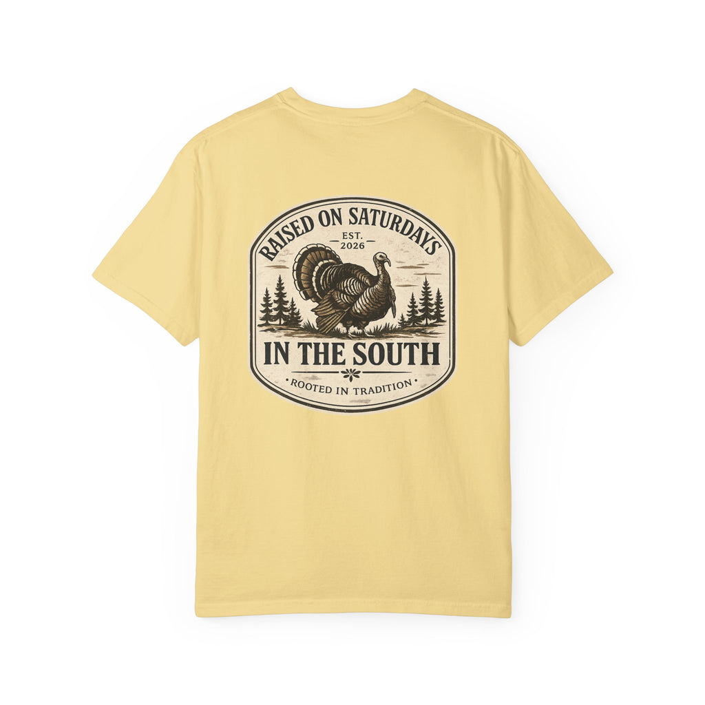 Raised On Saturdays In The South Southern Turkey Hunting T-Shirt