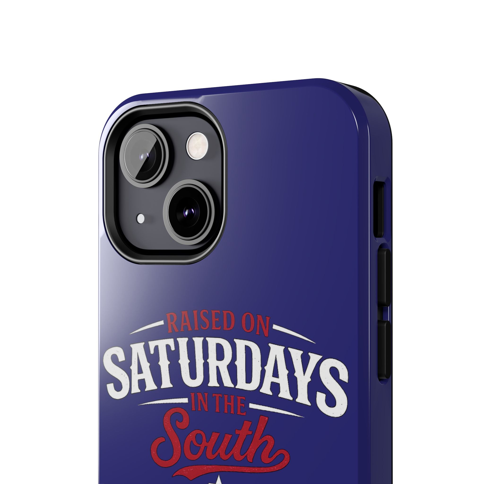 Raised on Saturdays in the South Phone Case-(blue)