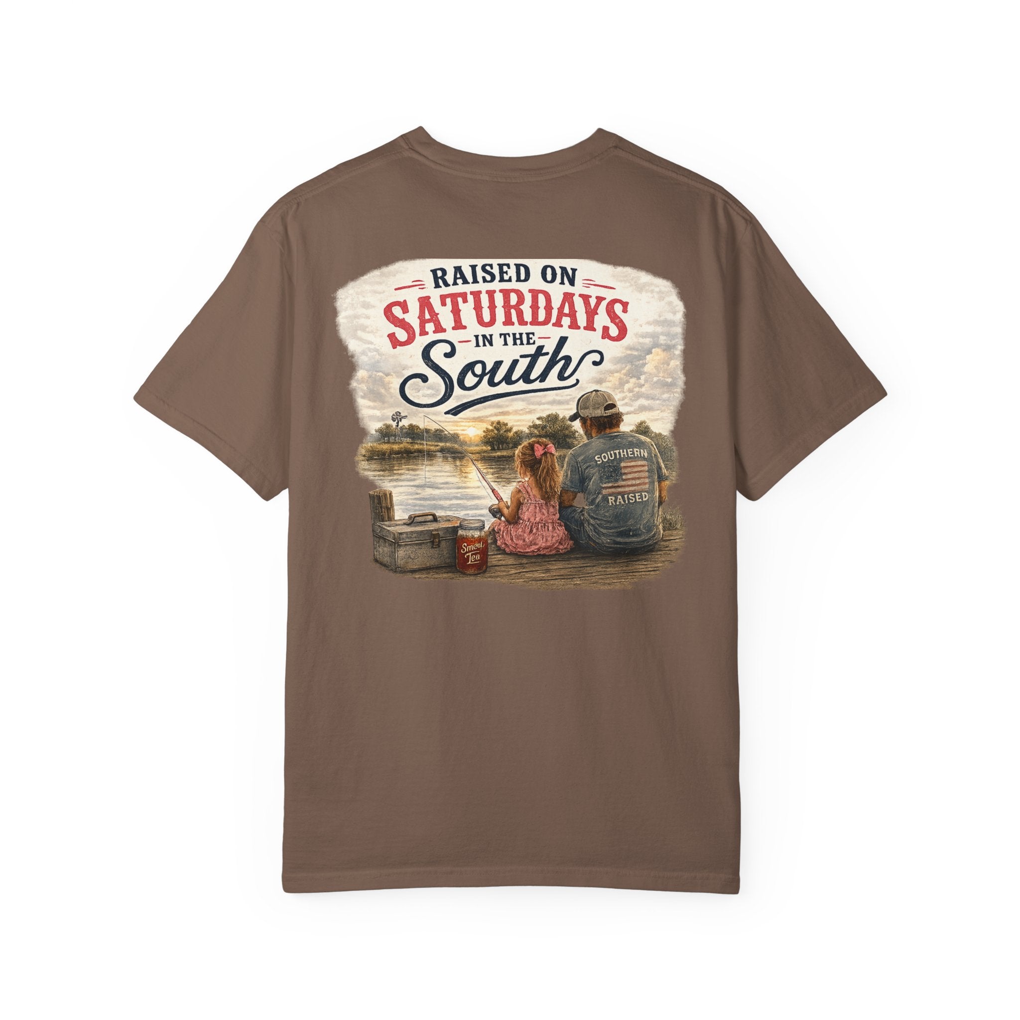 Raised On Saturdays In The South-Girl Dad Fishing Buddies-Father's Day Collection