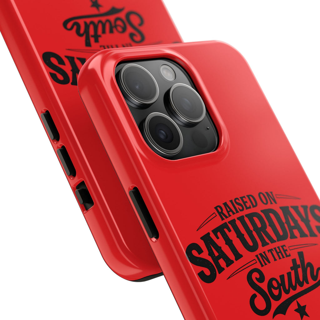 Raised On Saturdays In The South Phone Case-(red)