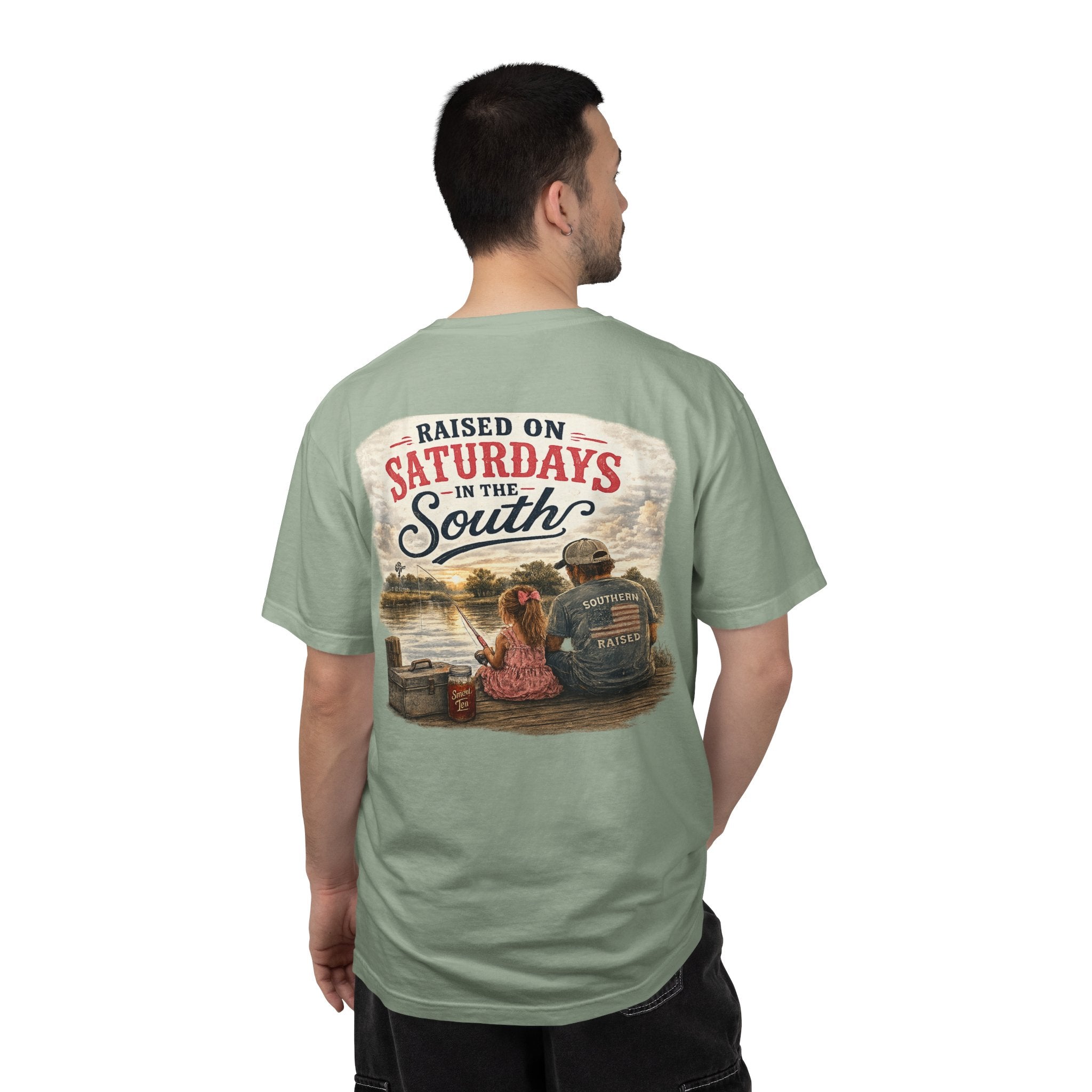 Raised On Saturdays In The South-Girl Dad Fishing Buddies-Father's Day Collection
