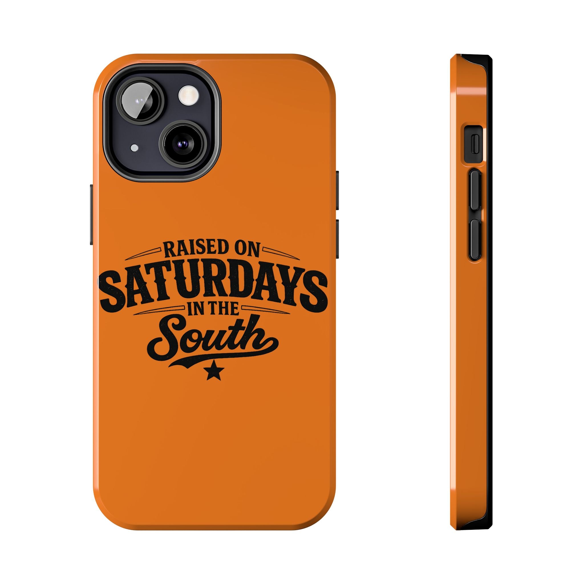 Raised On Saturdays In The South Phone Case-(orange)