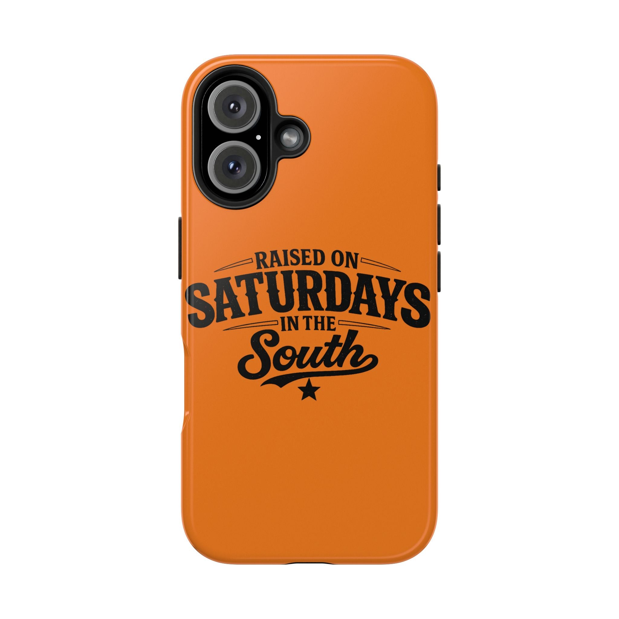 Raised On Saturdays In The South Phone Case-(orange)