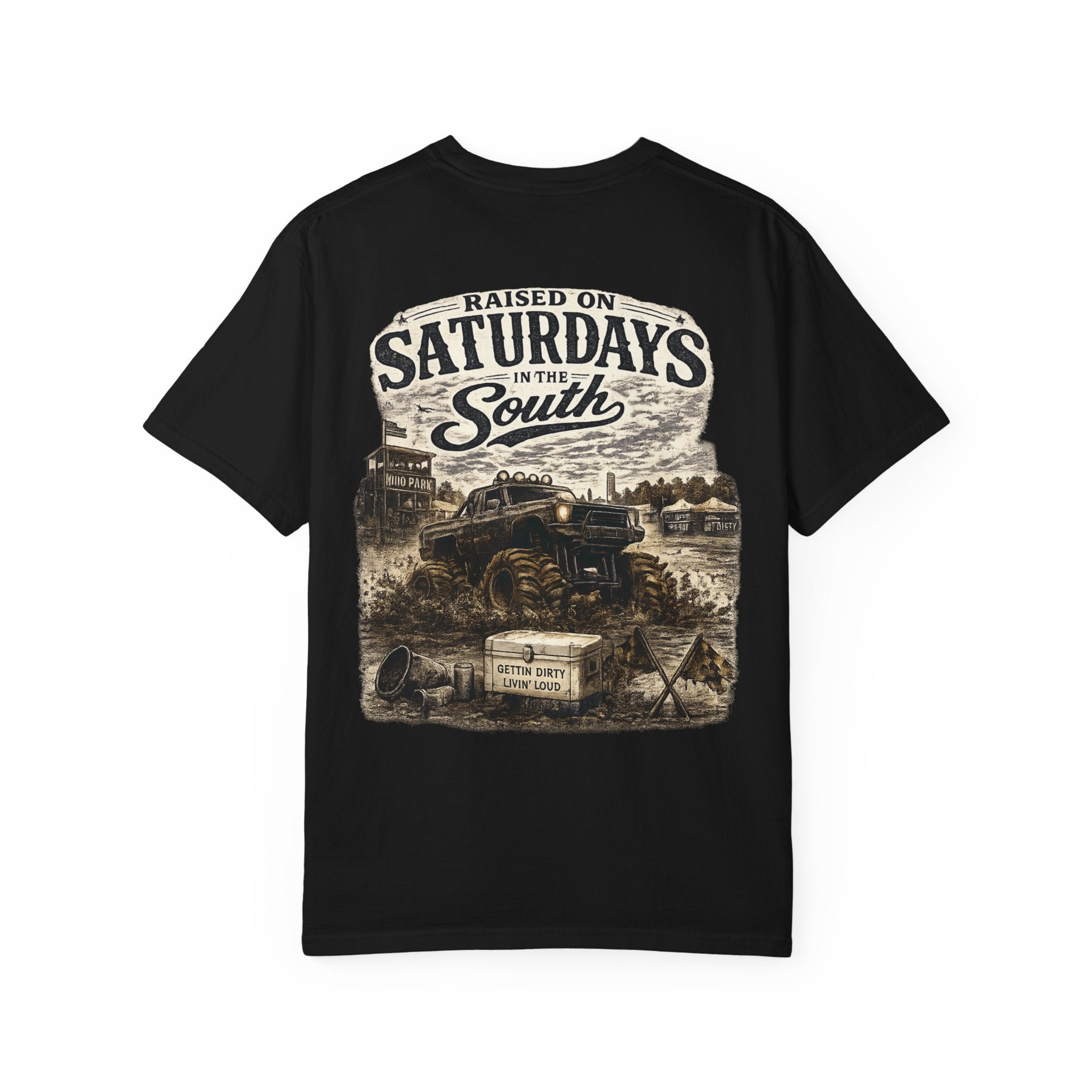 Raised On Saturdays In The South T-Shirt- Mud Park Saturdays