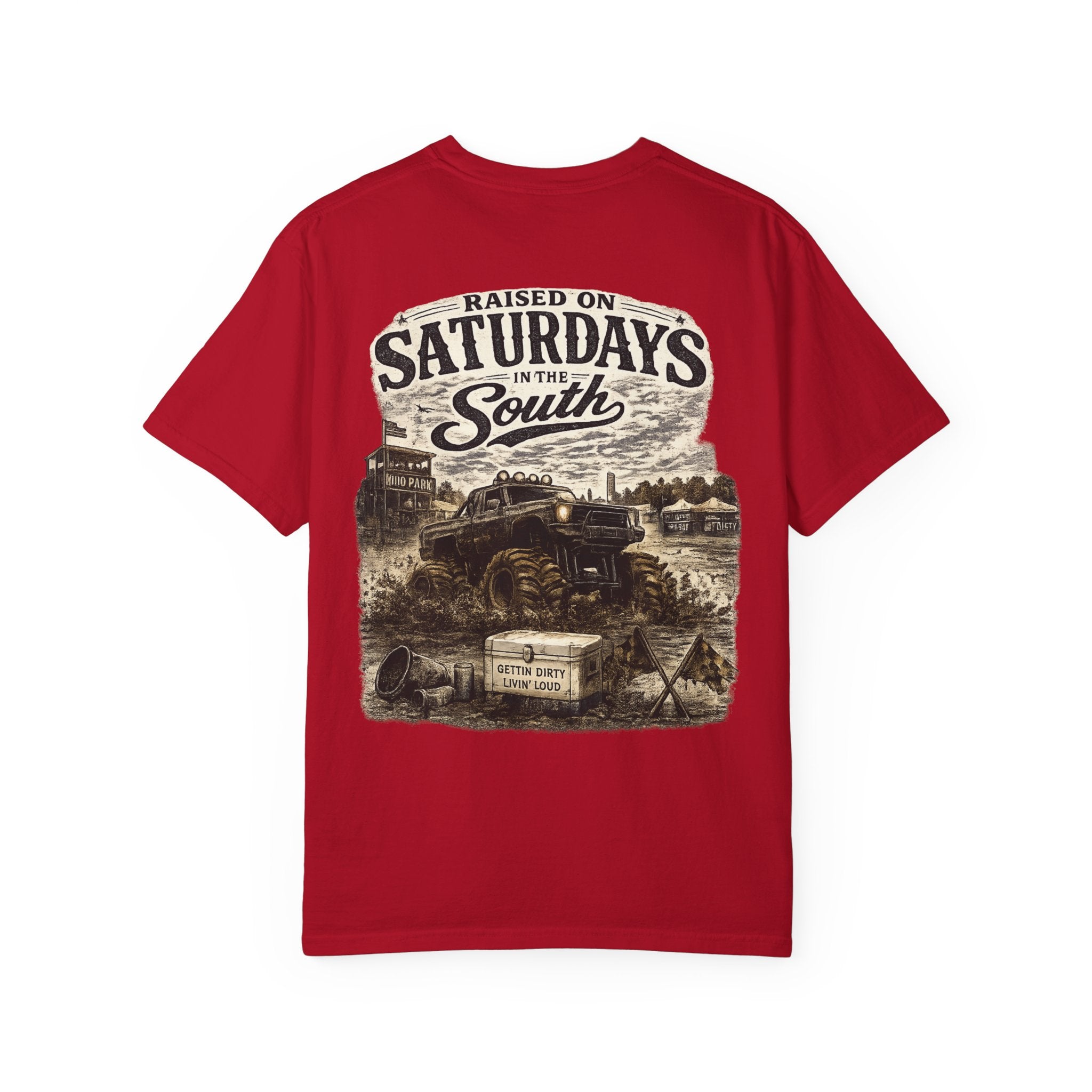 Raised On Saturdays In The South T-Shirt- Mud Park Saturdays