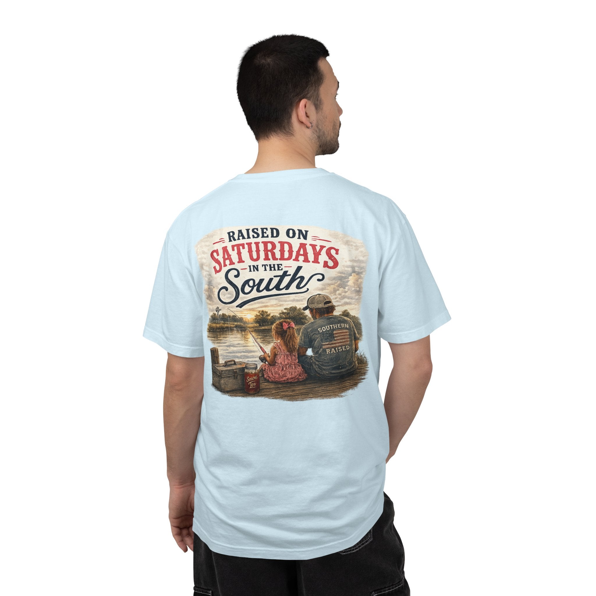 Raised On Saturdays In The South-Girl Dad Fishing Buddies-Father's Day Collection